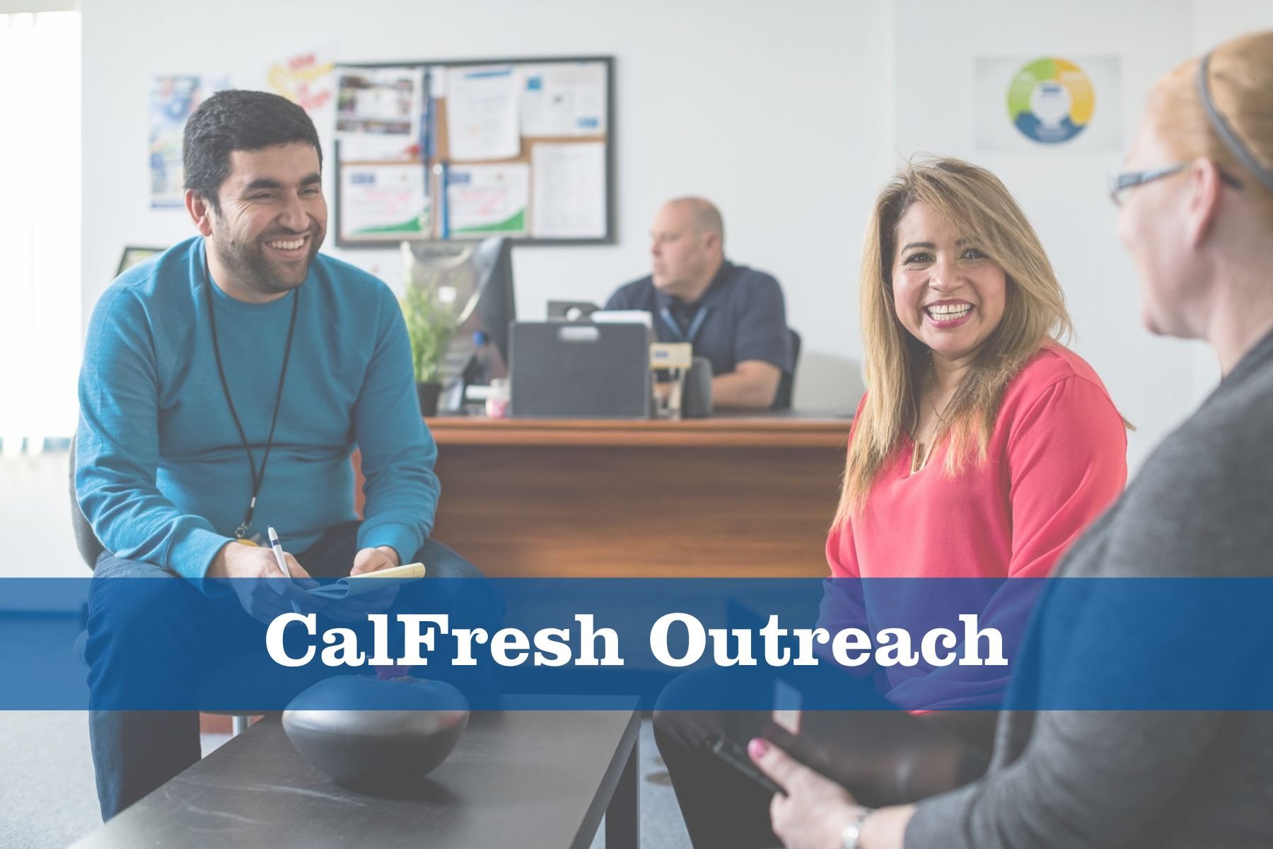 CalFresh Outreach_EWO.jpg
