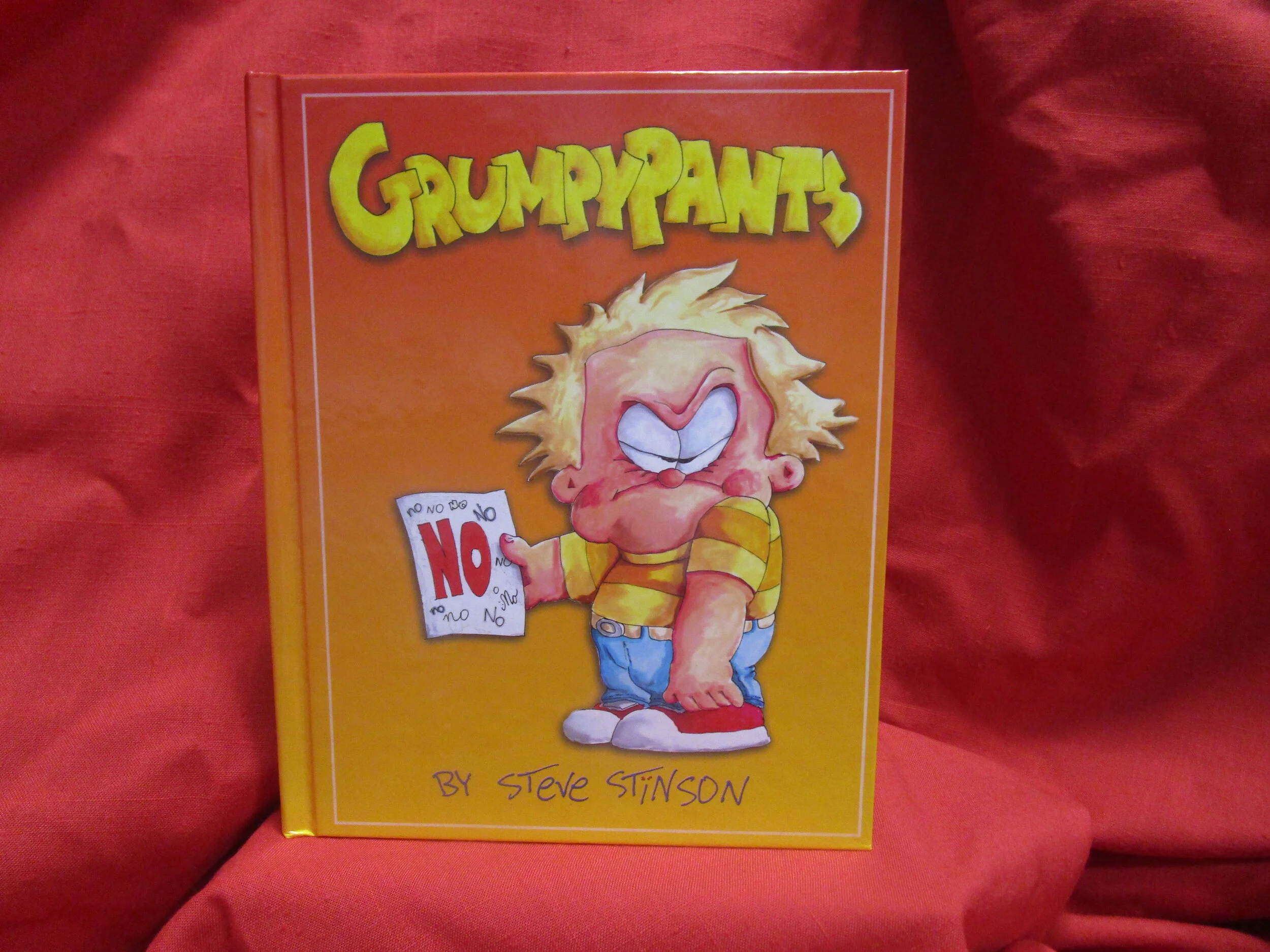 Grumpypants by Steve Stinson