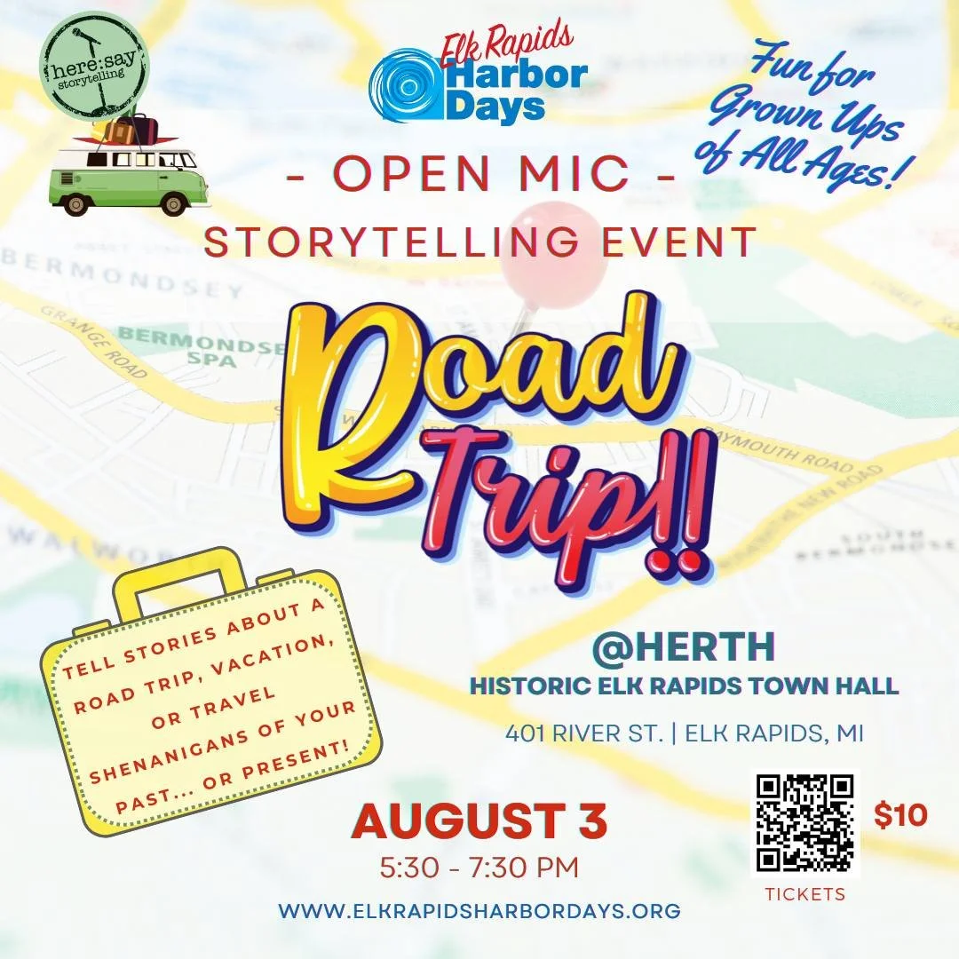 Road Trip! An open mic storytelling event with Elk Rapids Harbor Days