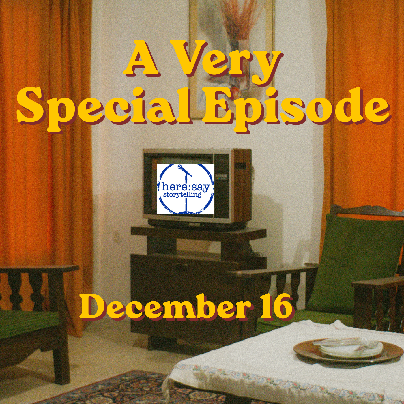 Here:Say Presents: A Very Special Episode (Iconic Grand Traverse)