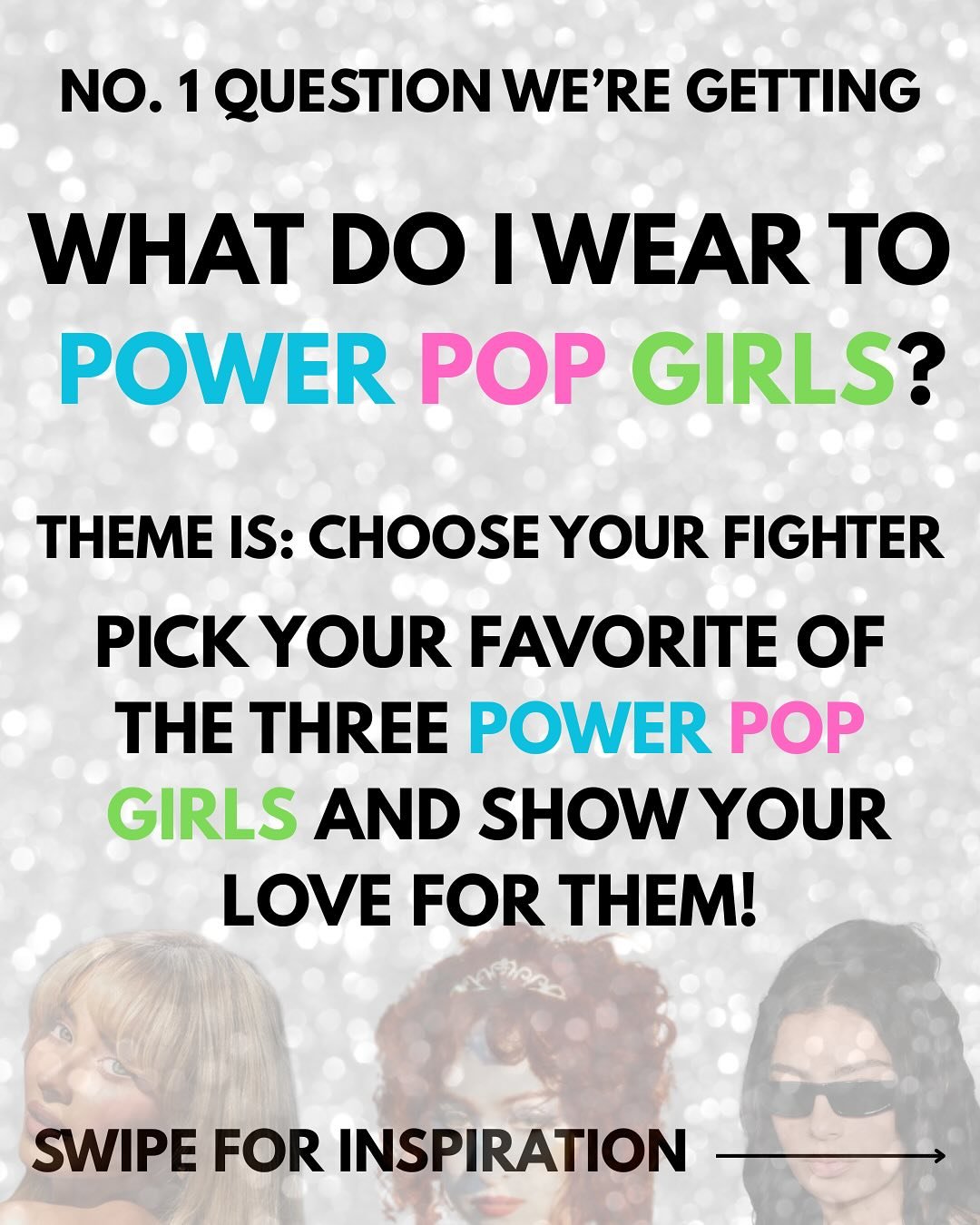 It&rsquo;s Opening Night of POWER POP GIRLS &mdash; The Ultimate Summer Concert Celebration ☀️ 

The number one question we&rsquo;re getting before the big party: What do I wear?! Well, we&rsquo;ve got you covered 🫶

Grab your tix &amp; then pick yo