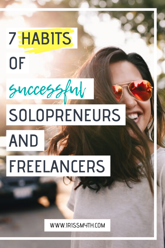 7 habits of successful solopreneurs freelancers