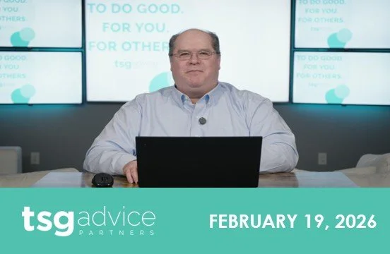 TSG Market Update - 02.19.26