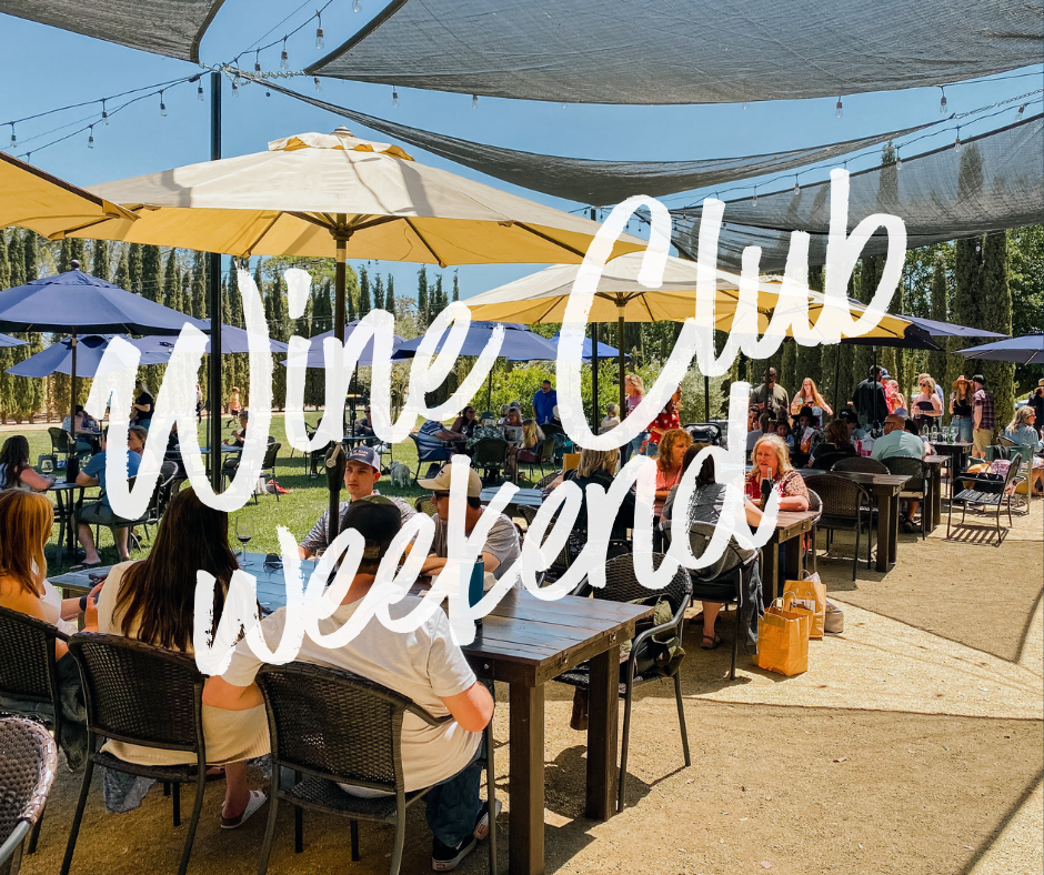 Wine Club Weekend