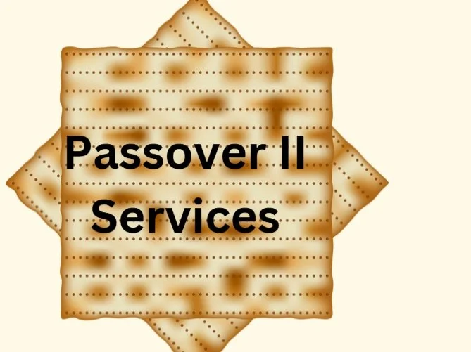 Pesach II Services   