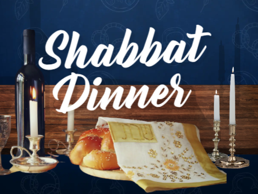 Shabbat Dinner