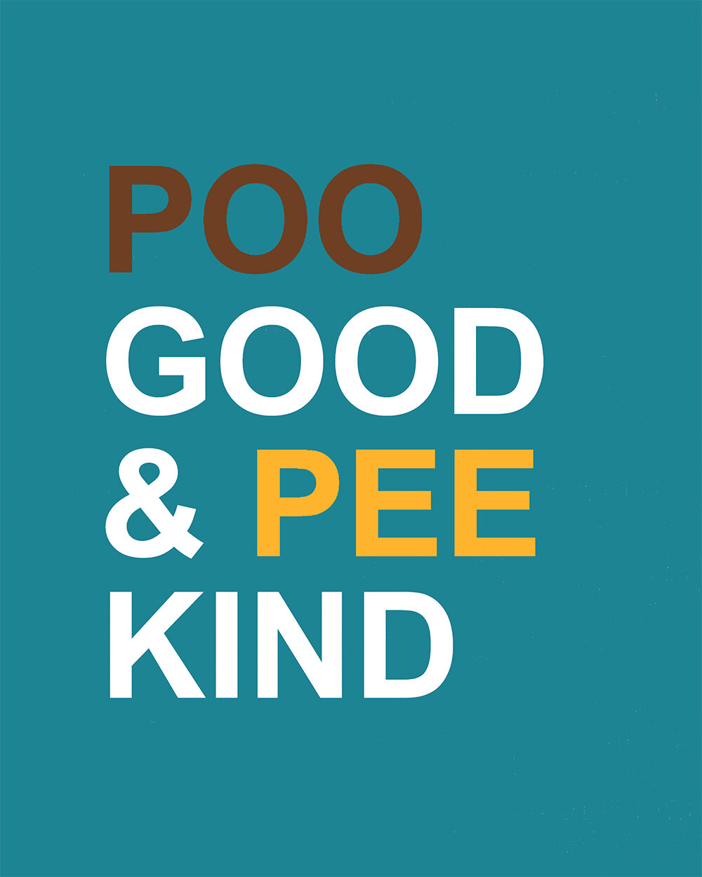 Poo Good &amp; Pee Kind