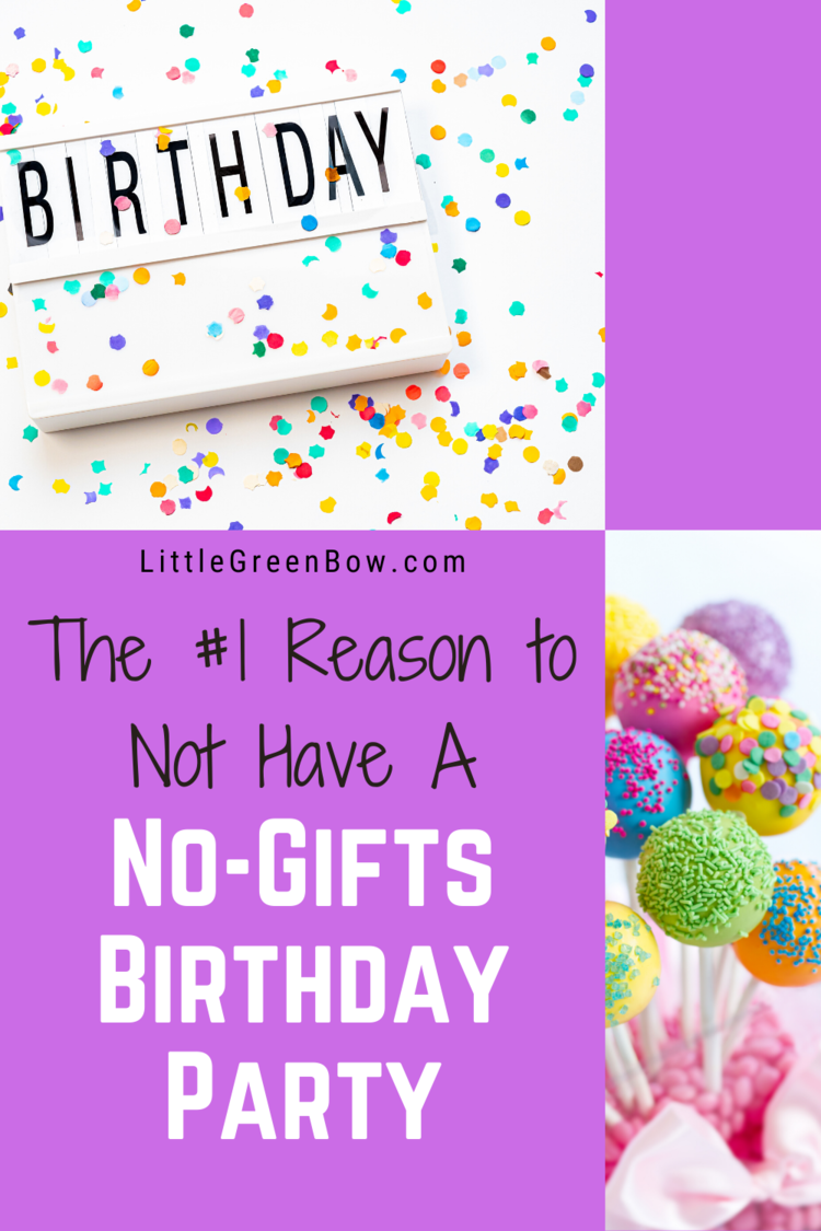 Considering a no-gifts party for your child? Check out why I will never host a no-gift party for my child even though I consider myself a minimalist. #birthday #simpleliving #minimalism