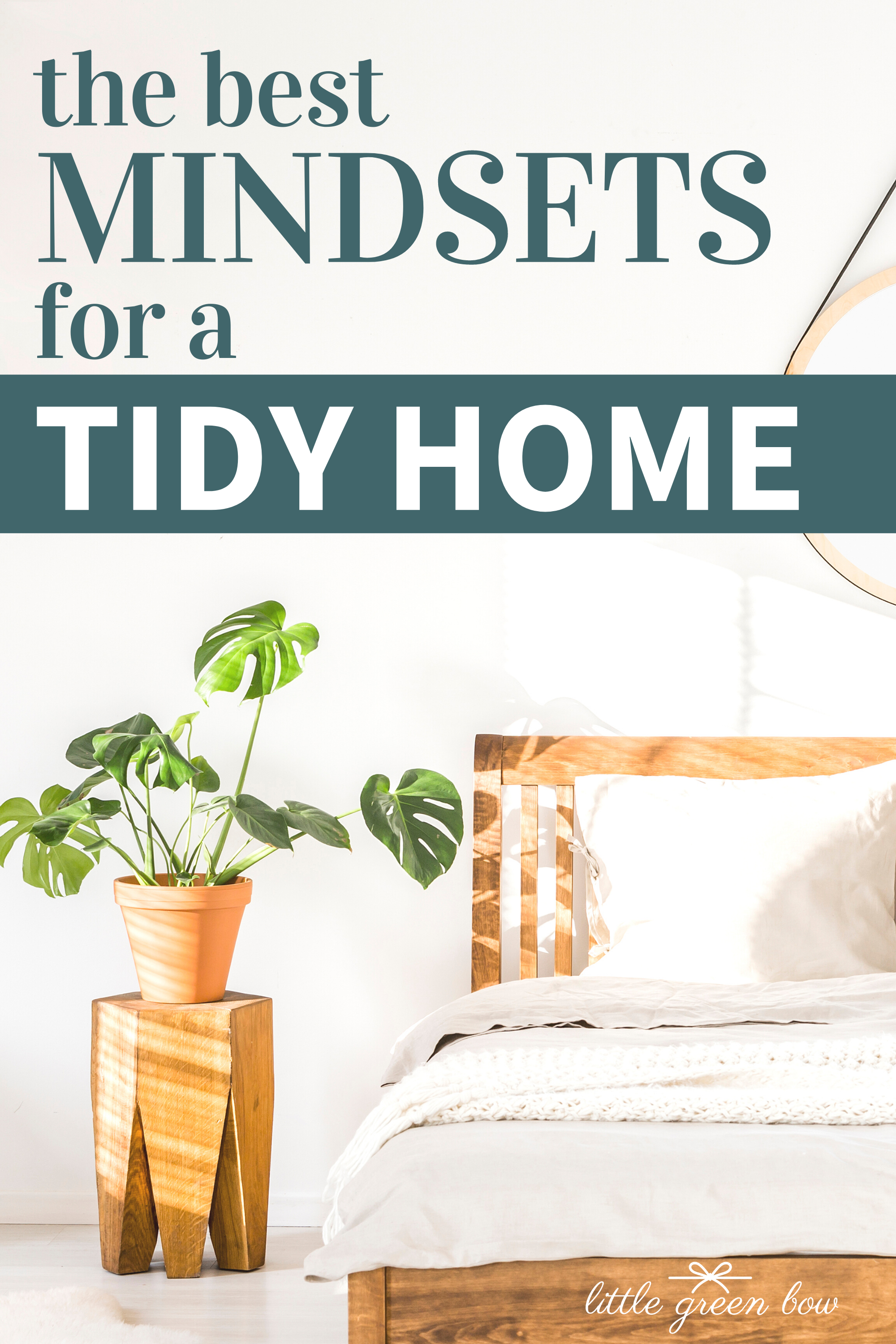 The Best Mindsets for a Tidy Home