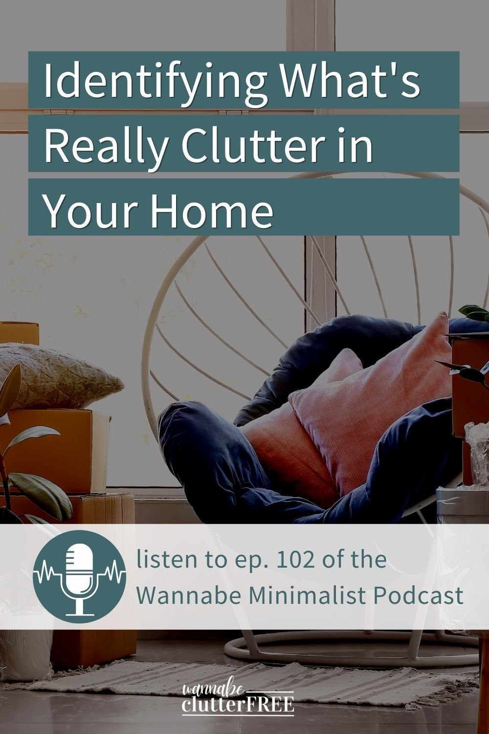 Identifying what's really clutter in your home