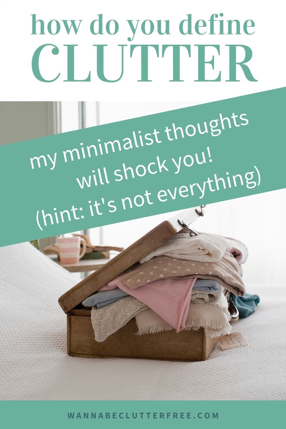 How do you define clutter