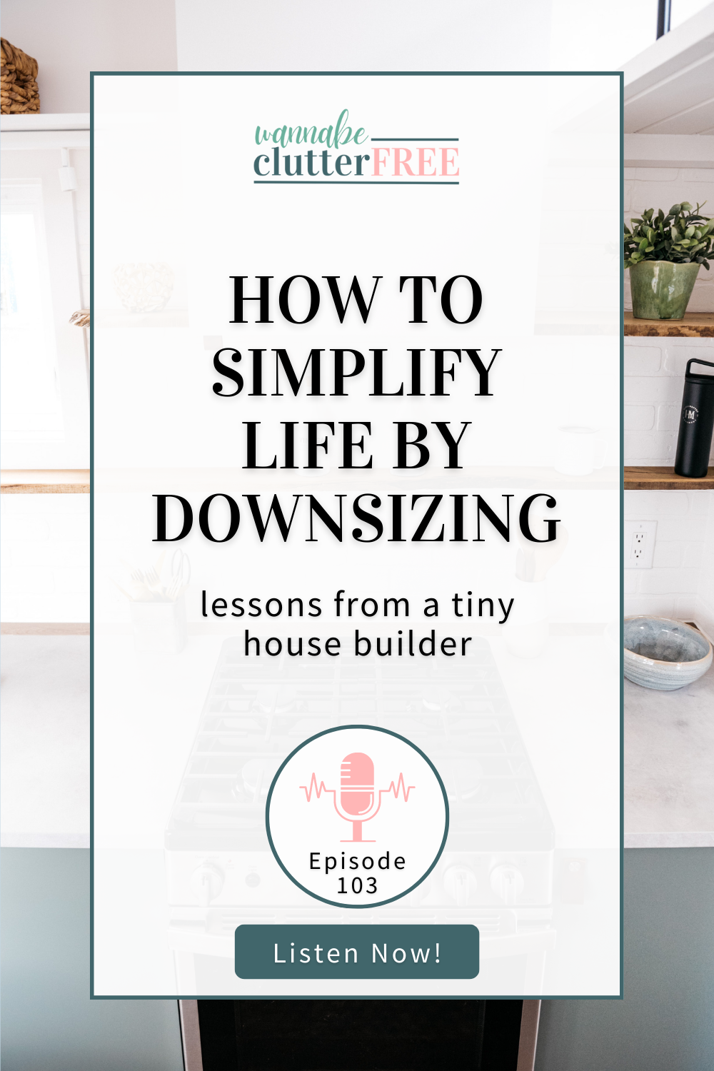 How to simplify life by downsizing