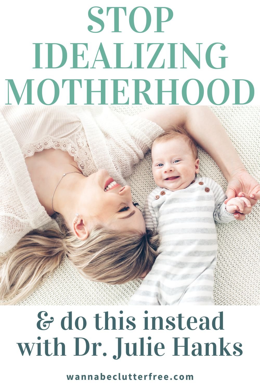 Stop Idealizing motherhood