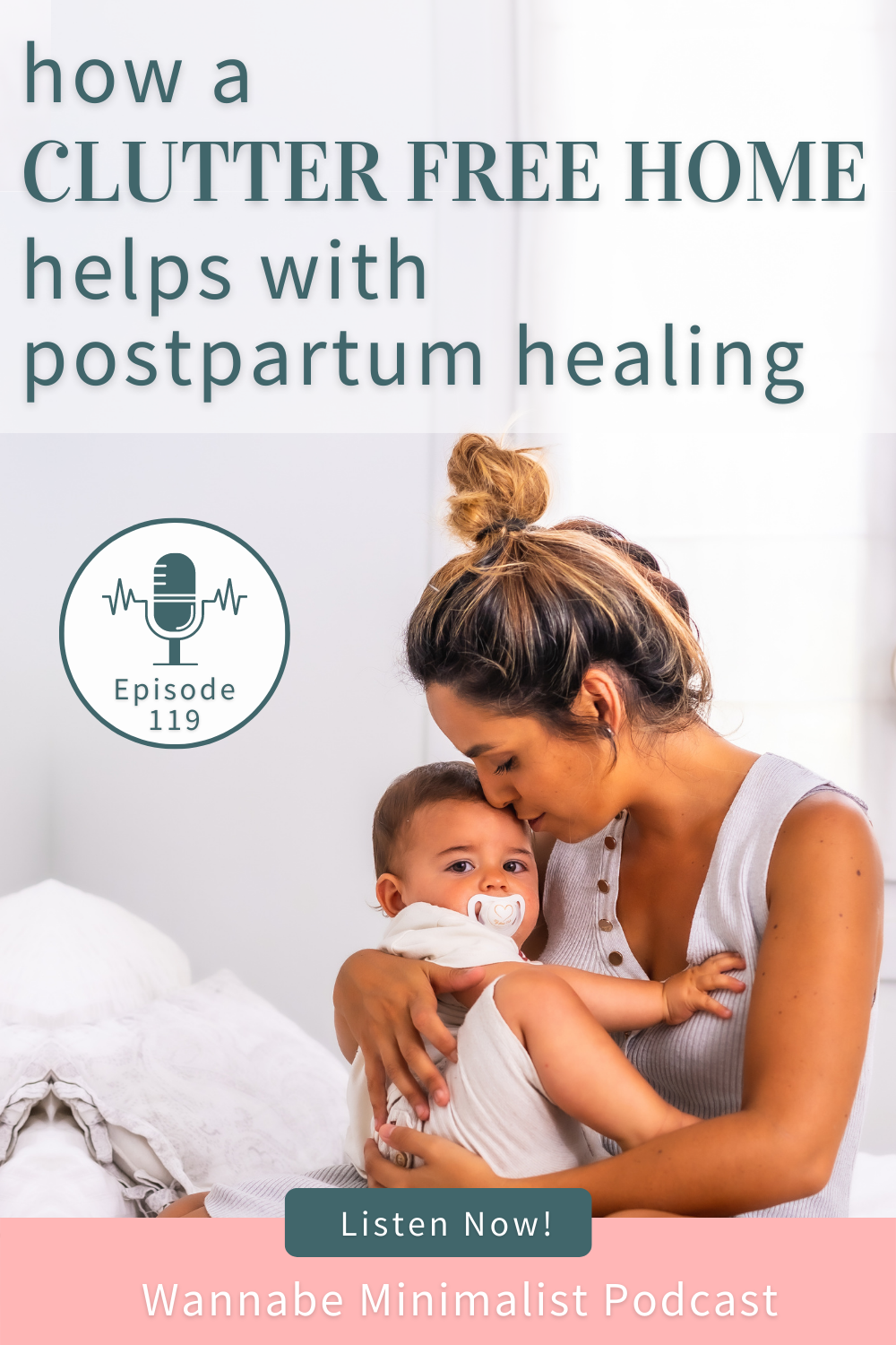 How a Clutter Free Home Helps with Postpartum Healing