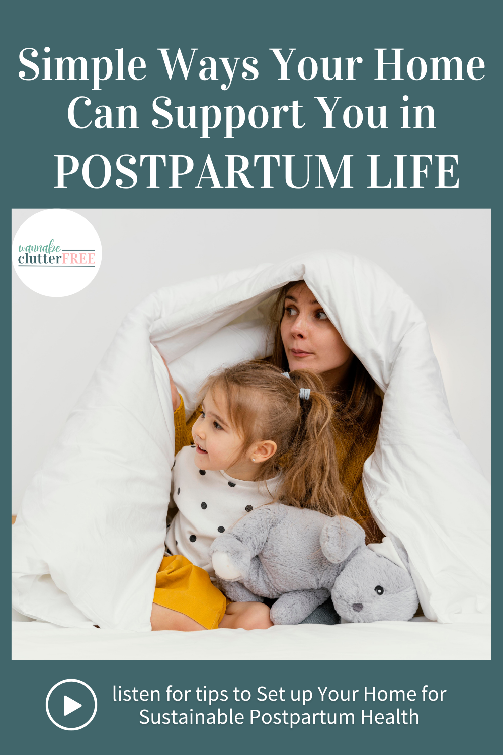 Simple Ways Your Home Can Support You in Postpartum Life