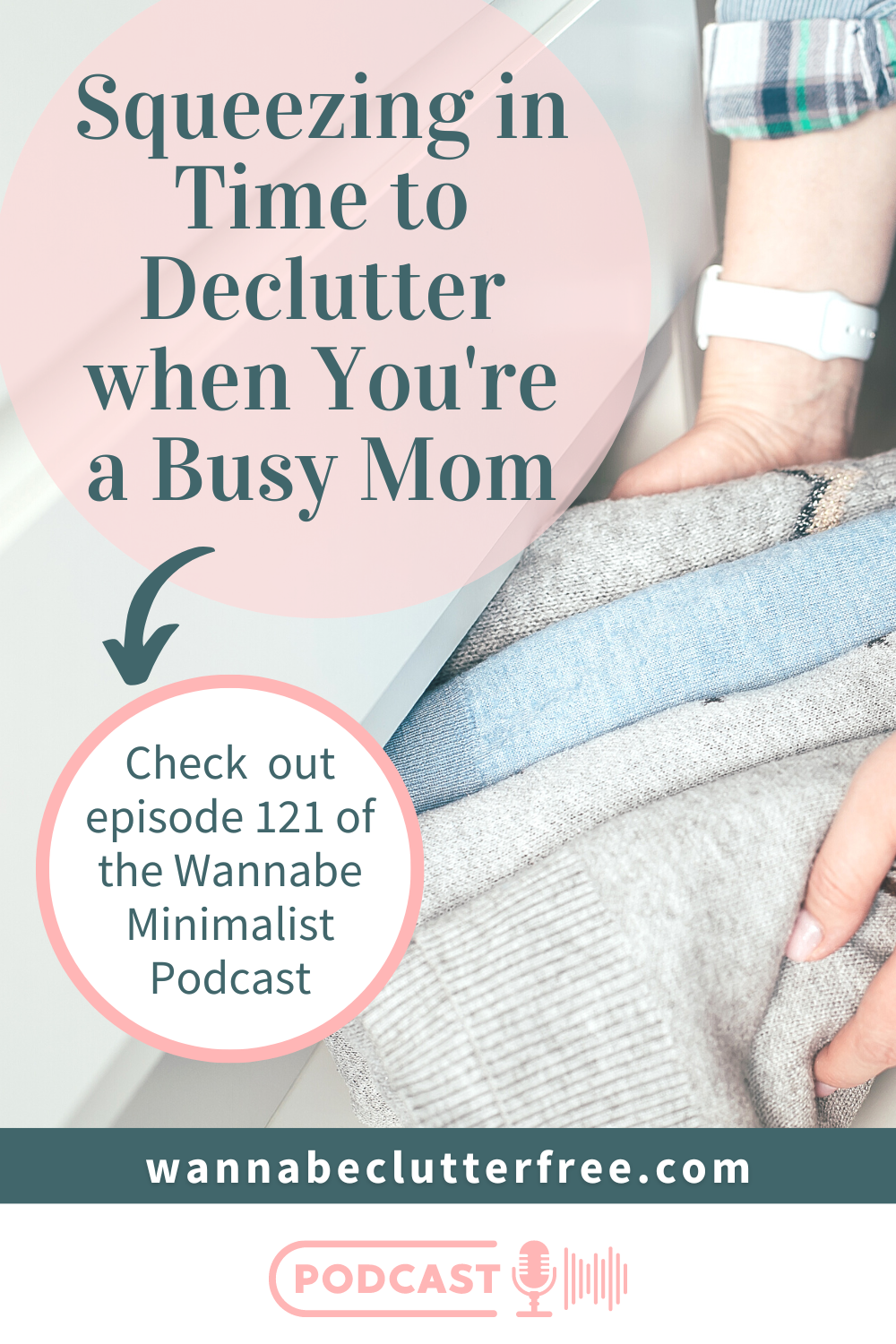 Squeezing in Time to Declutter when You're a Busy Mom