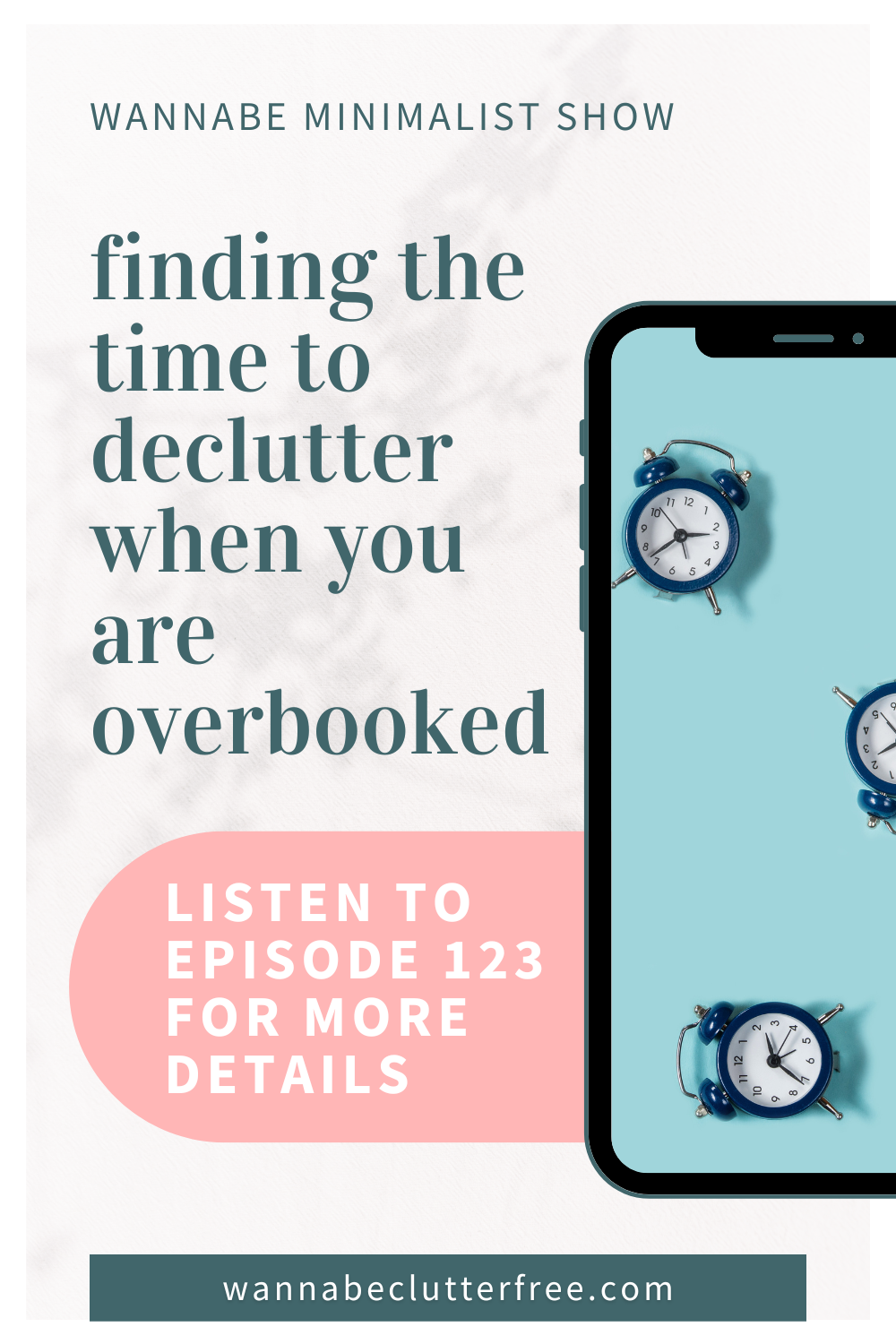 Finding the time to declutter when you are overbooked