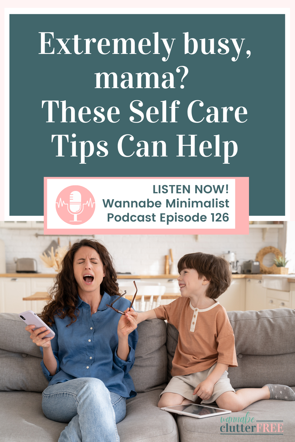 Extremely busy, mama? These Self Care Tips Can Help!