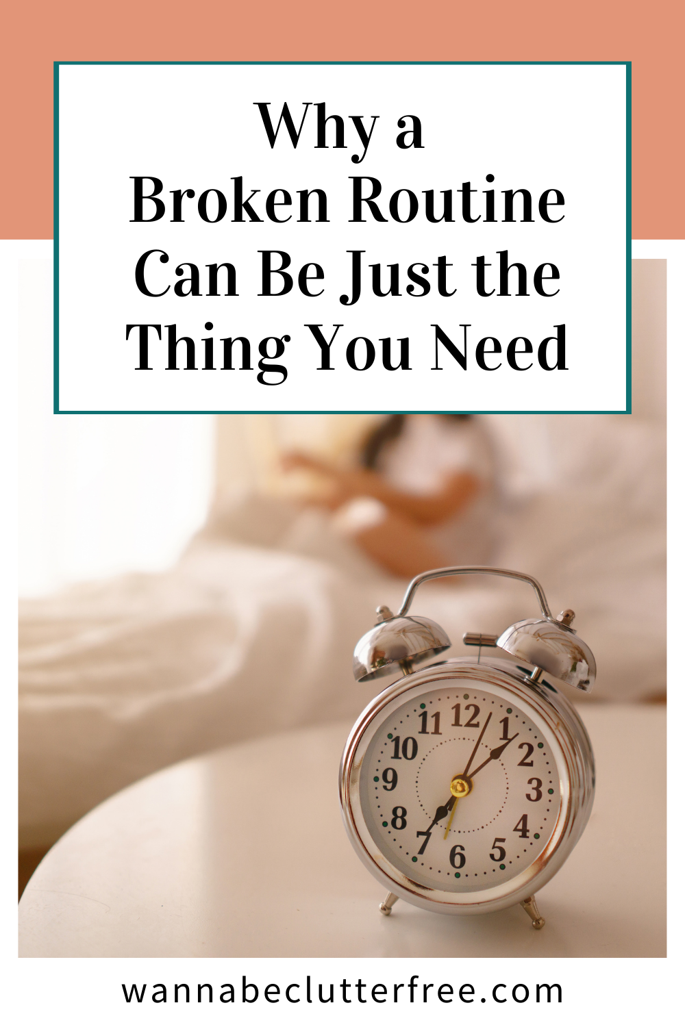 Why a Broken Routine Can Be Just the Thing You Need