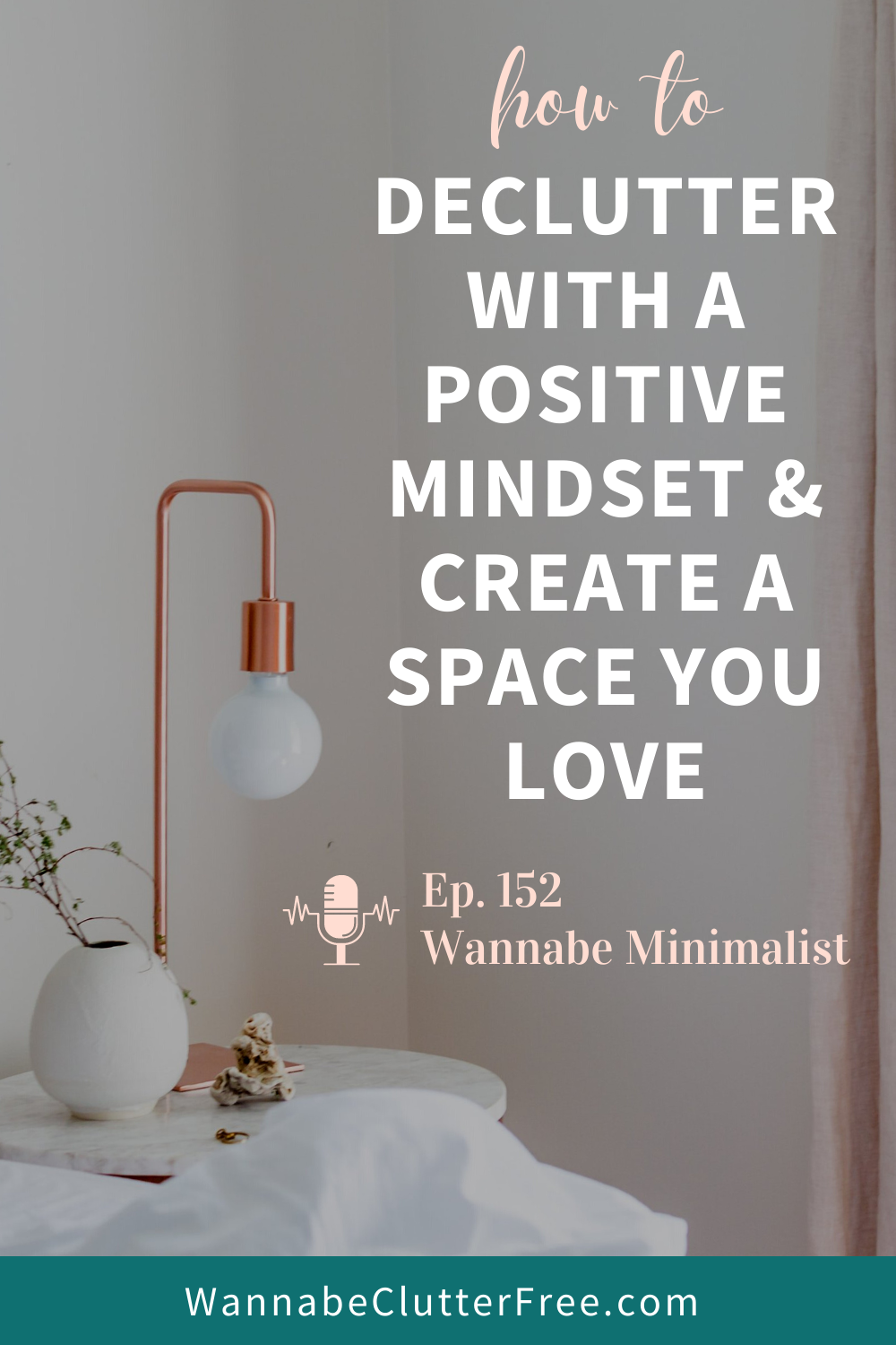 How to Declutter with a Positive Mindset