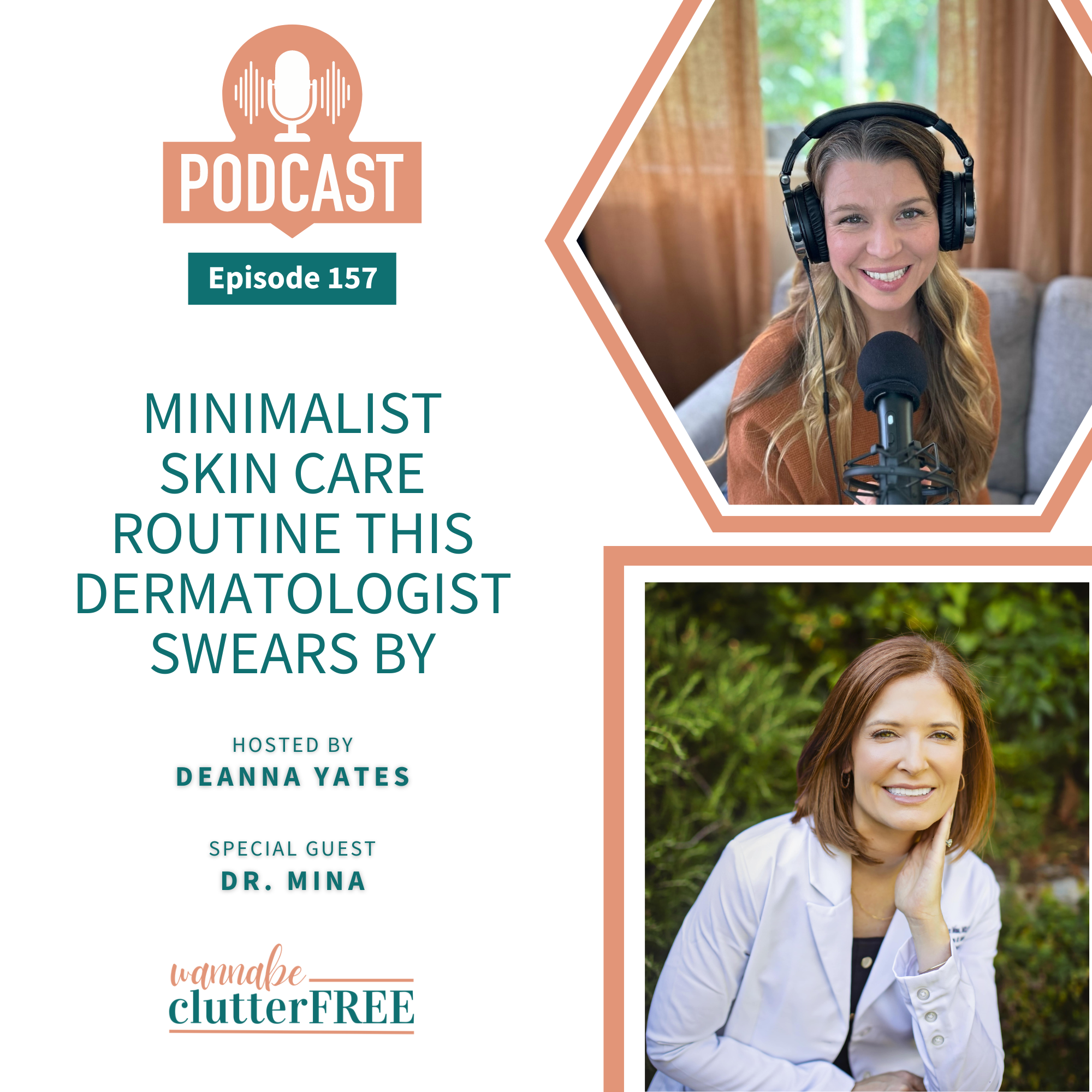 Ep 157: Minimalist Skin Care Routine This Dermatologist Swears By with Dr. Mina