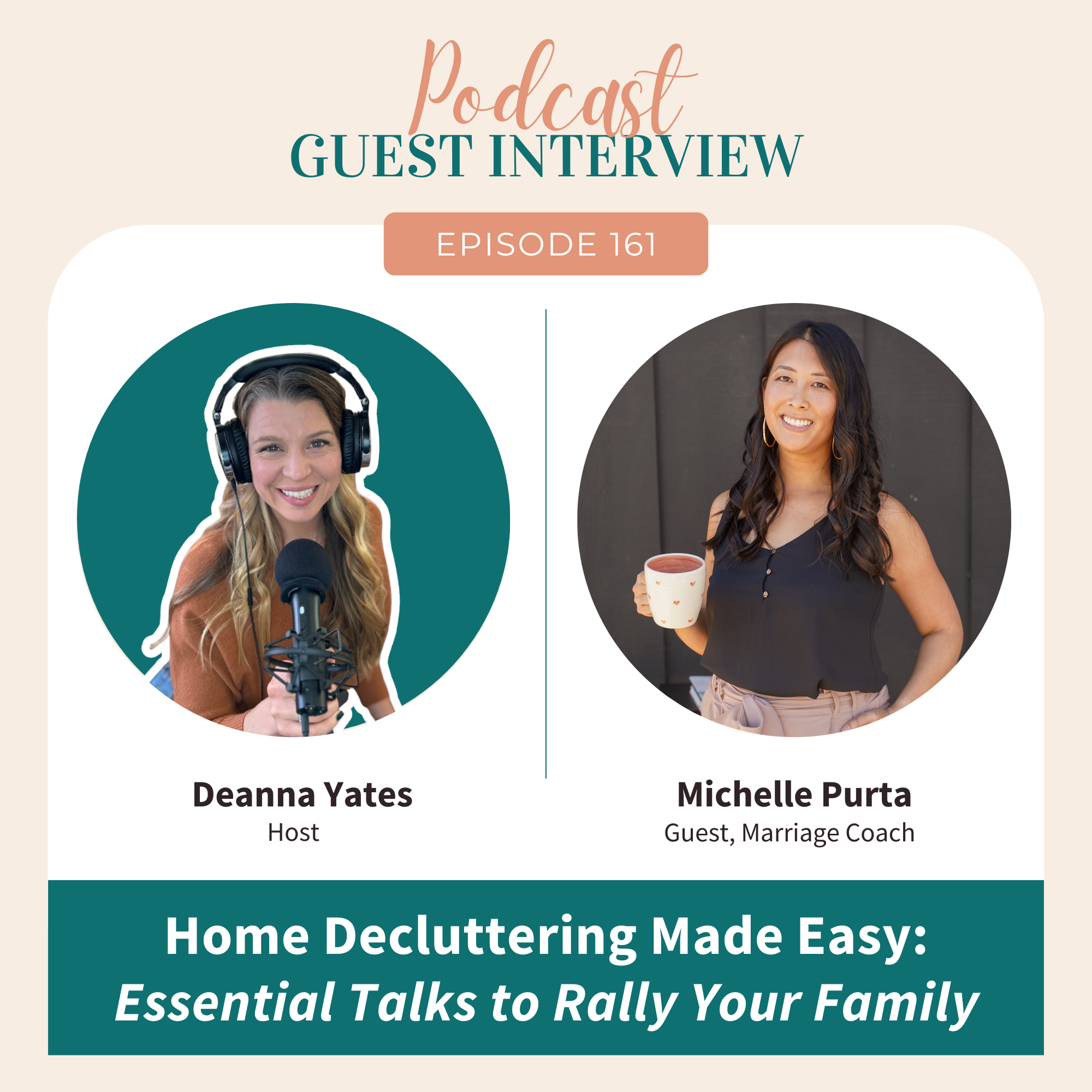 Ep 161: Home Decluttering Made Easy: Essential Talks to Rally Your Family with Michelle Purta