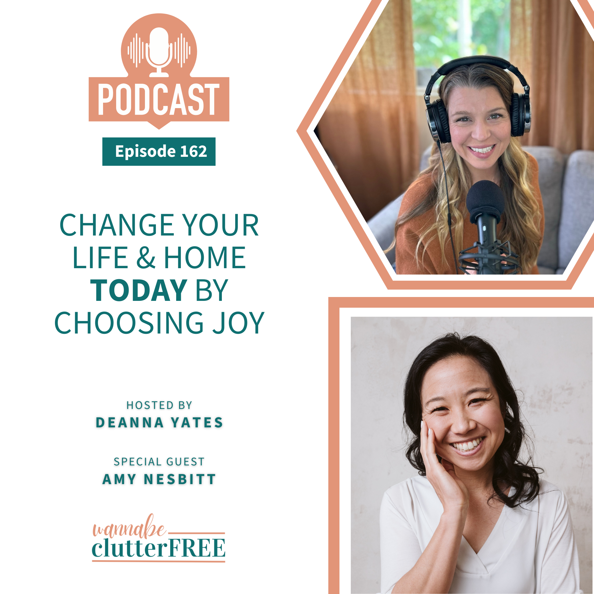 Ep 162: Change Your Life and Home Today by Choosing Joy with Amy Nesbitt