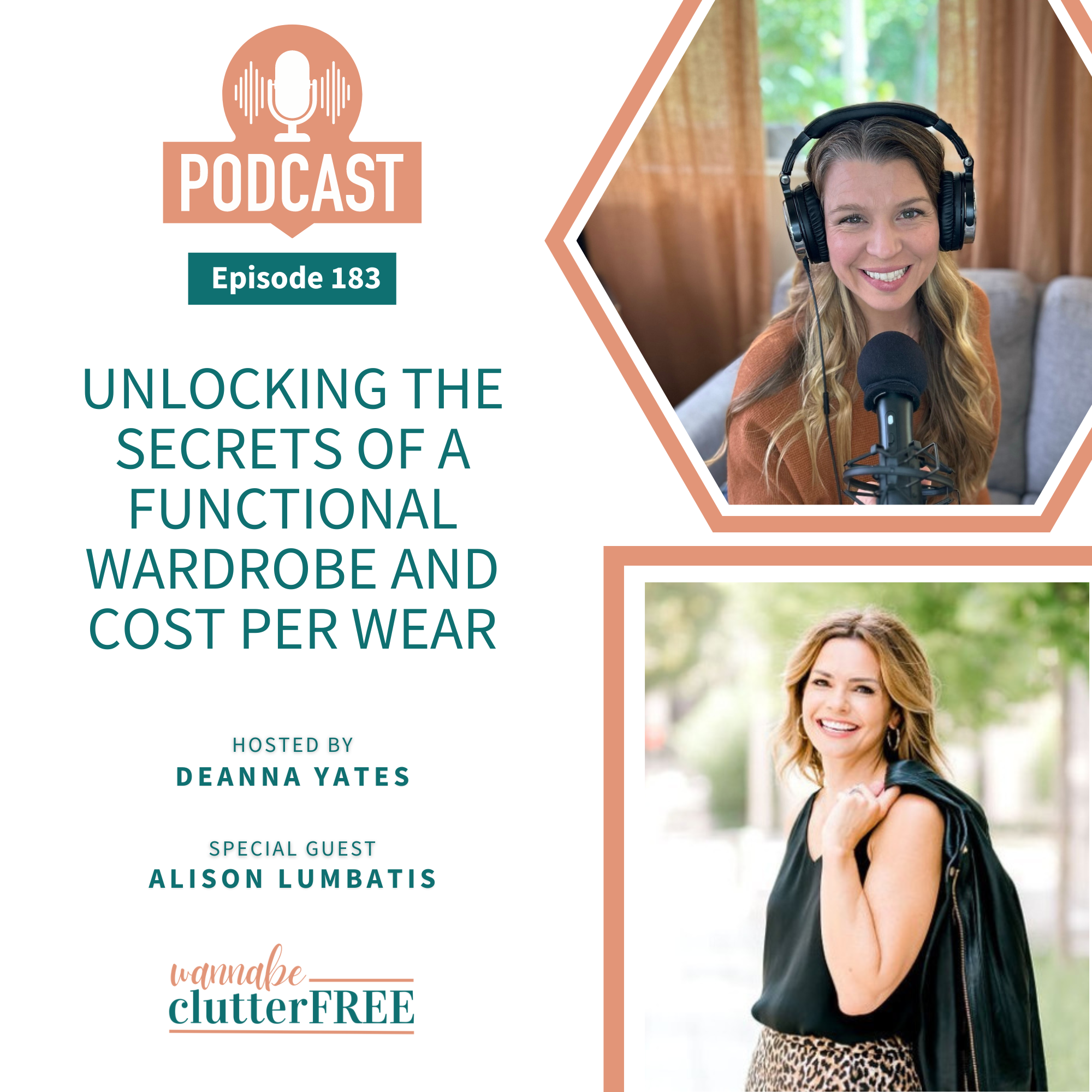 Ep 183: Unlocking the Secrets of a Functional Wardrobe and Cost Per Wear with Alison Lumbatis