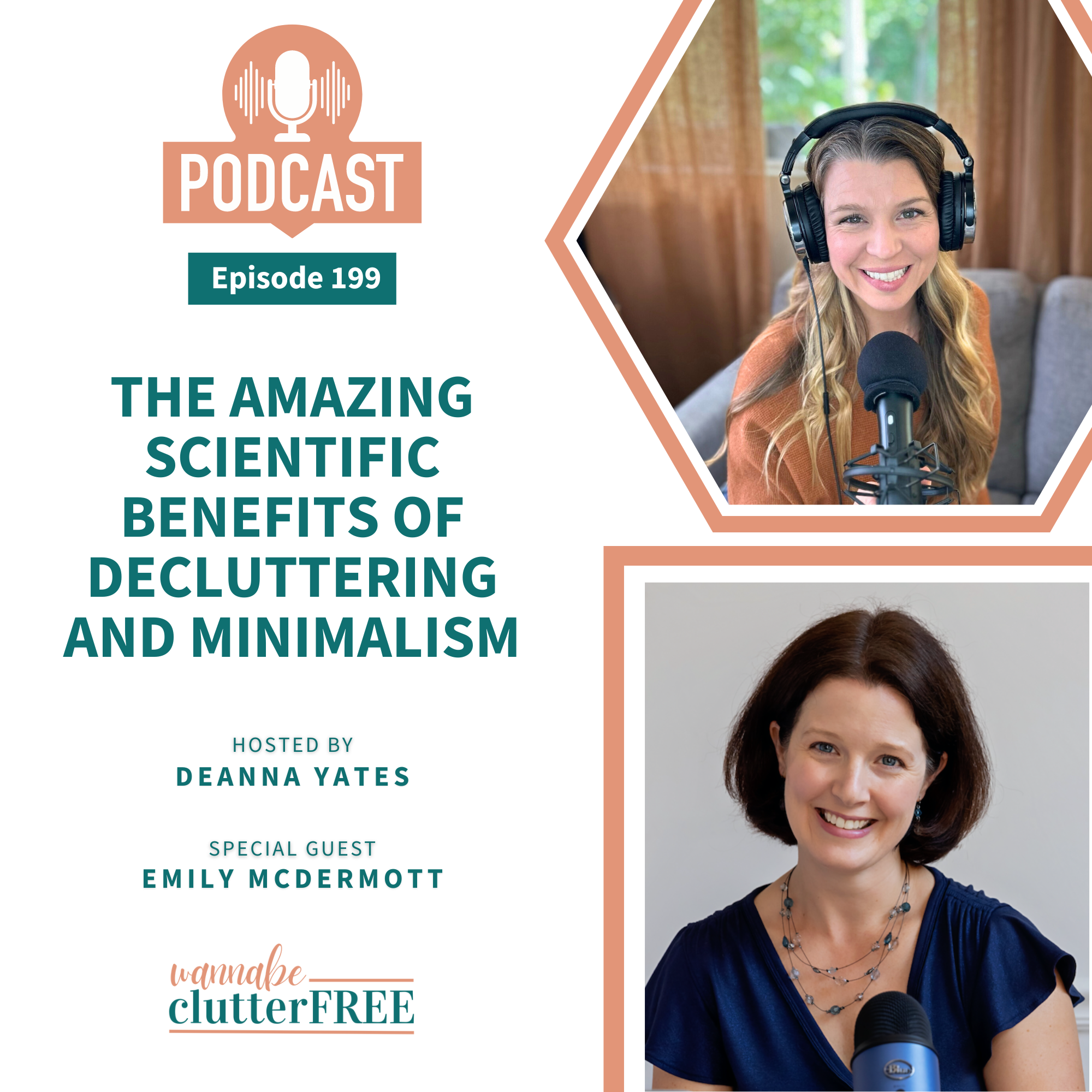 Ep 199: The Amazing Scientific Benefits of Decluttering and Minimalism with Emily McDermott