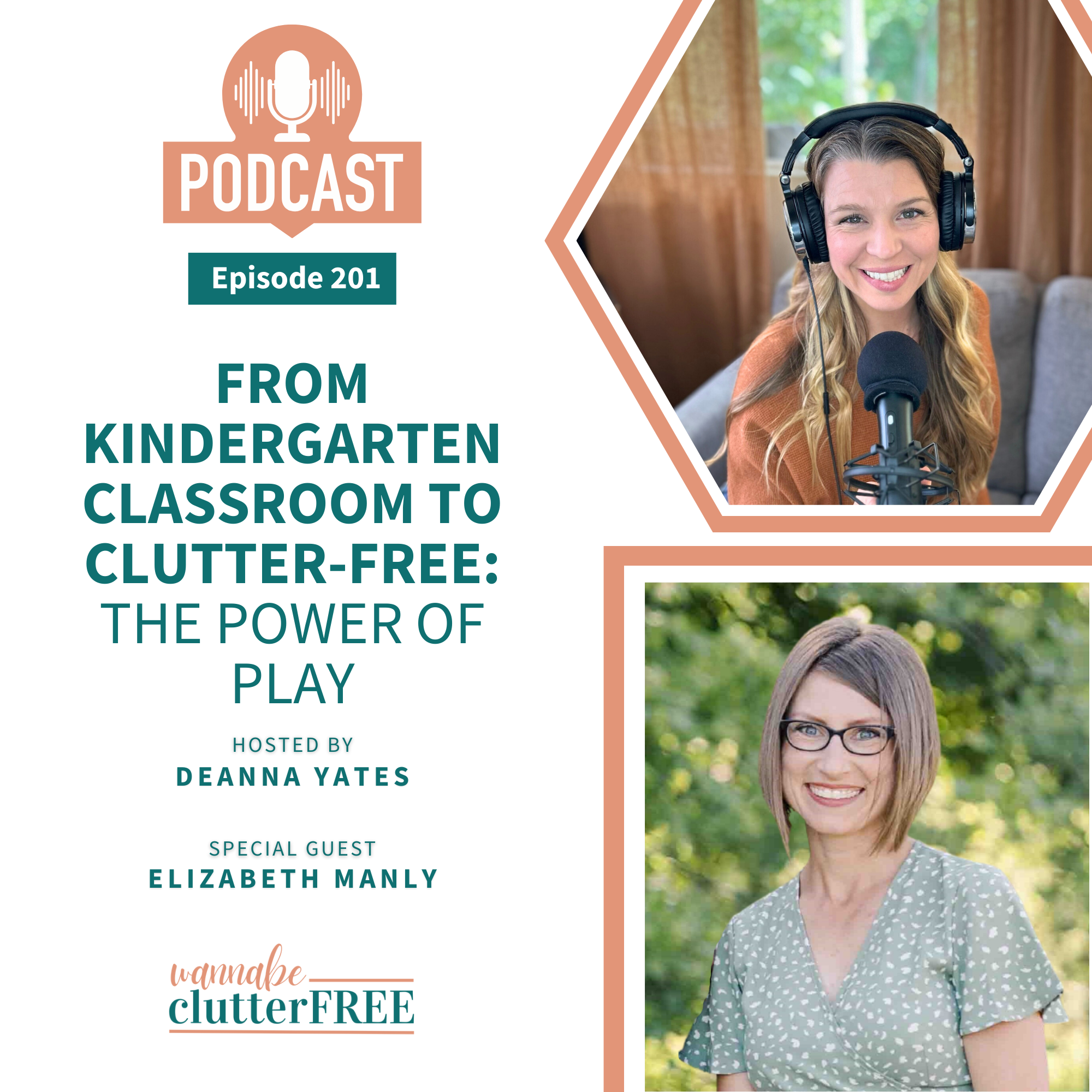 Ep 201: From Kindergarten Classroom to Clutter-Free: The Power of Play with Elizabeth Manley