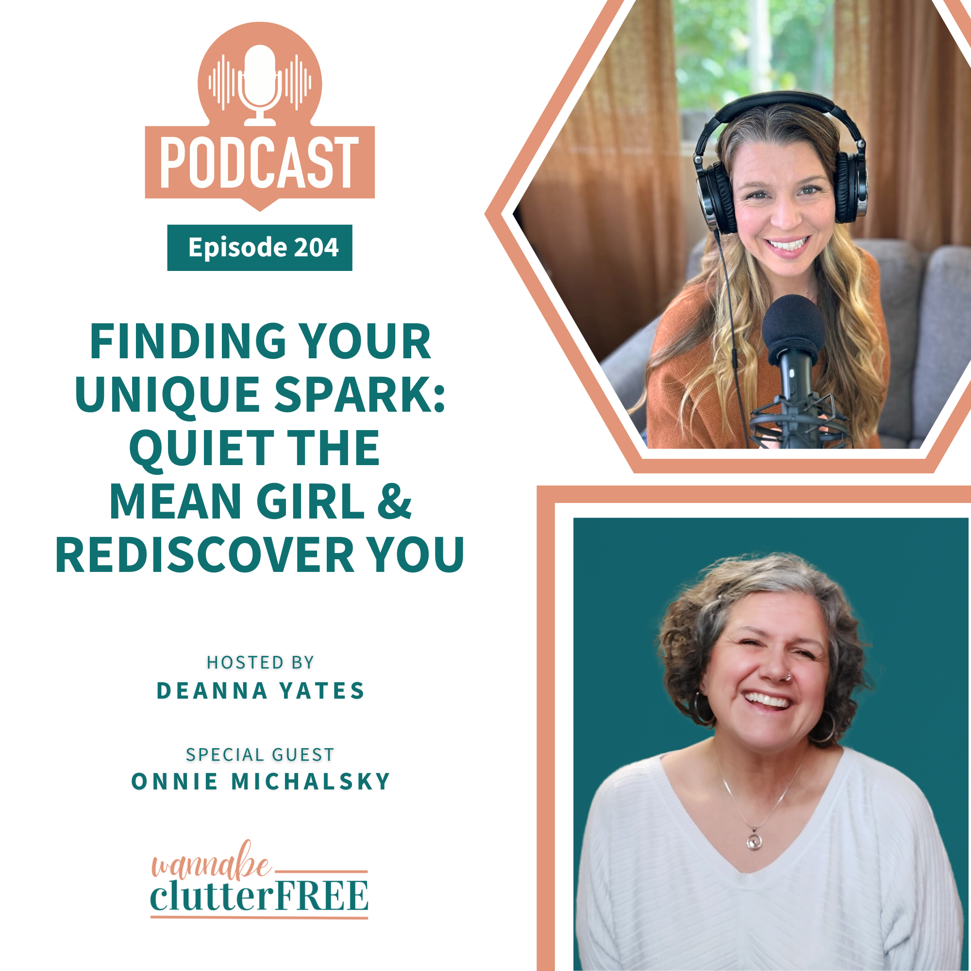 Ep 204: Finding Your Unique Spark: Quiet the Mean Girl &amp; Rediscover You with Onnie Michalsky 