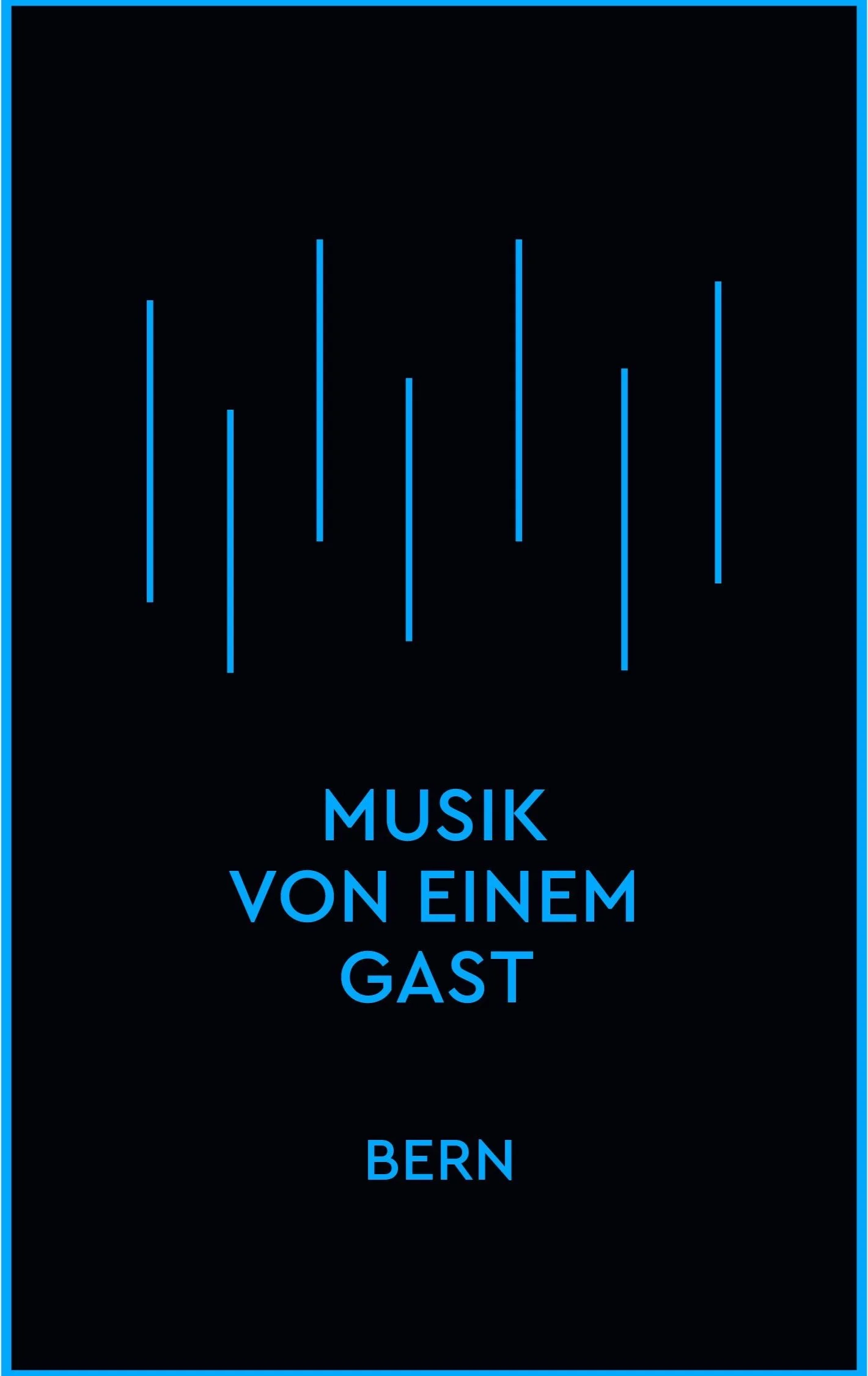 MUSIK VON EINEM GAST