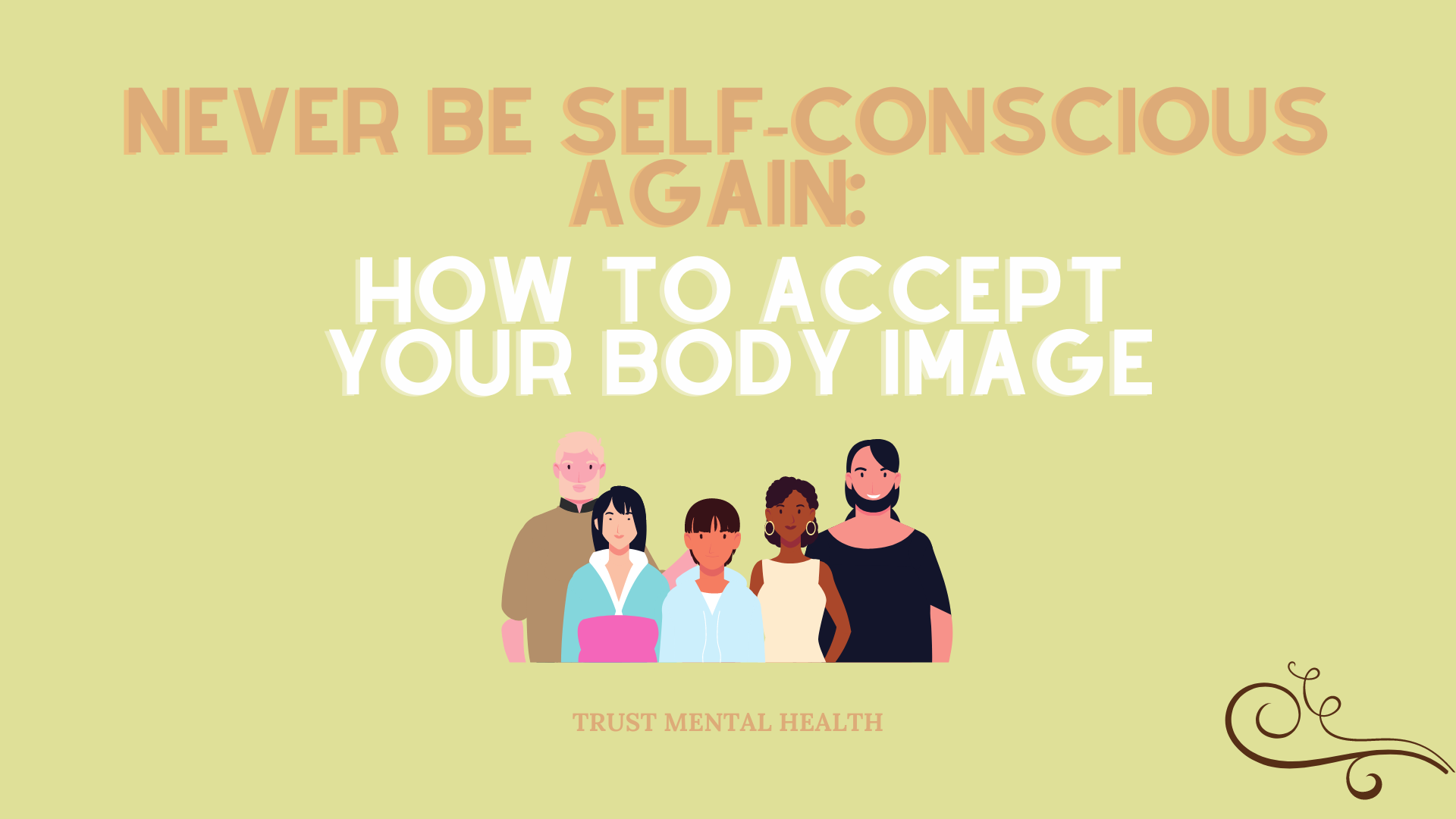 Never Be Self-Conscious Again: How To Accept Your Body Image