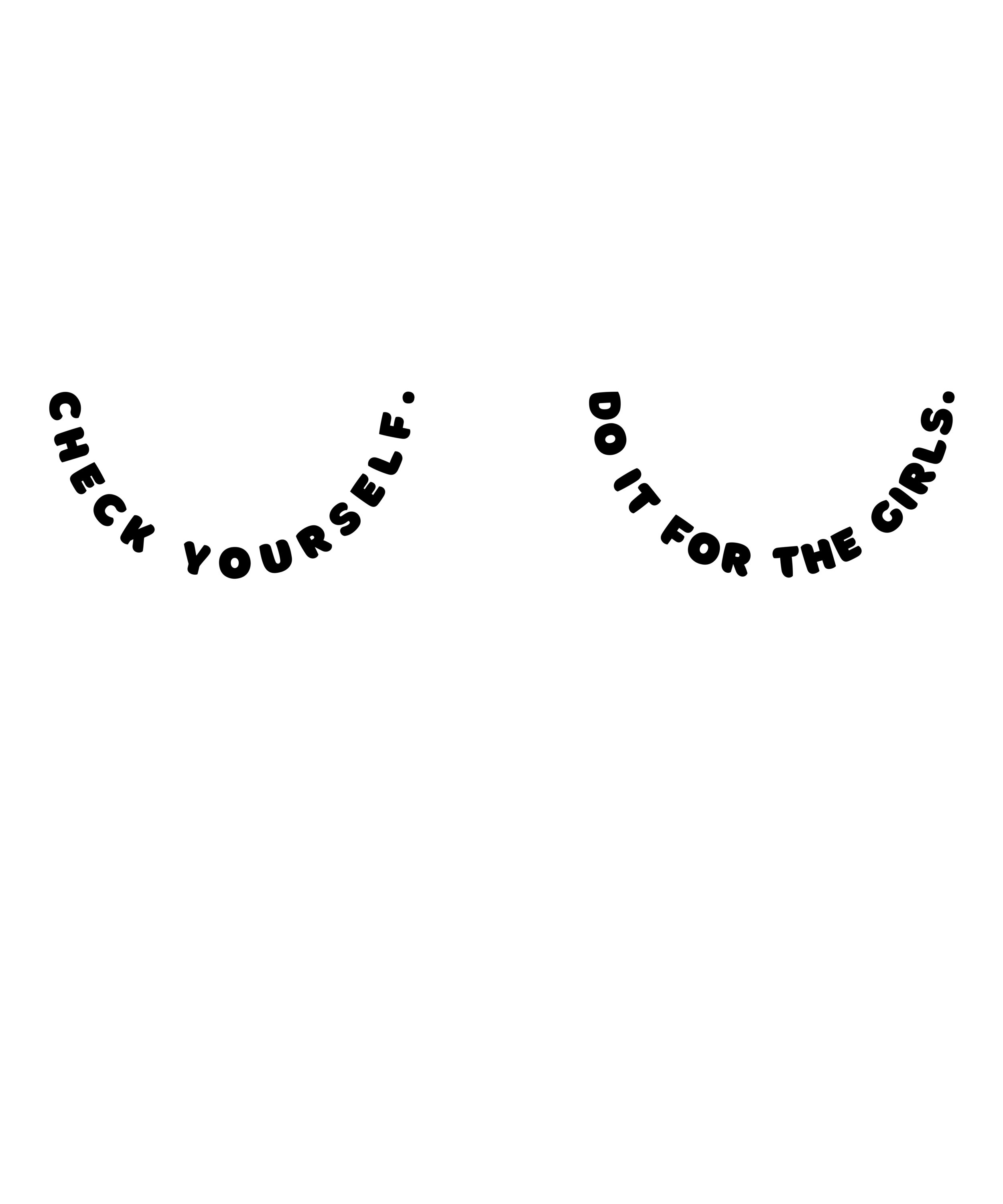 Check Yourself. Do it for the girls. (Copy)