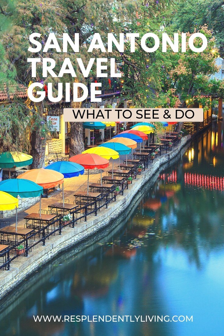 Things To Do on Your San Antonio Vacation