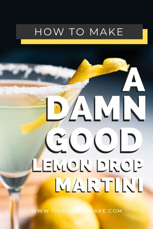 Lemon drop martini - Family Food on the Table
