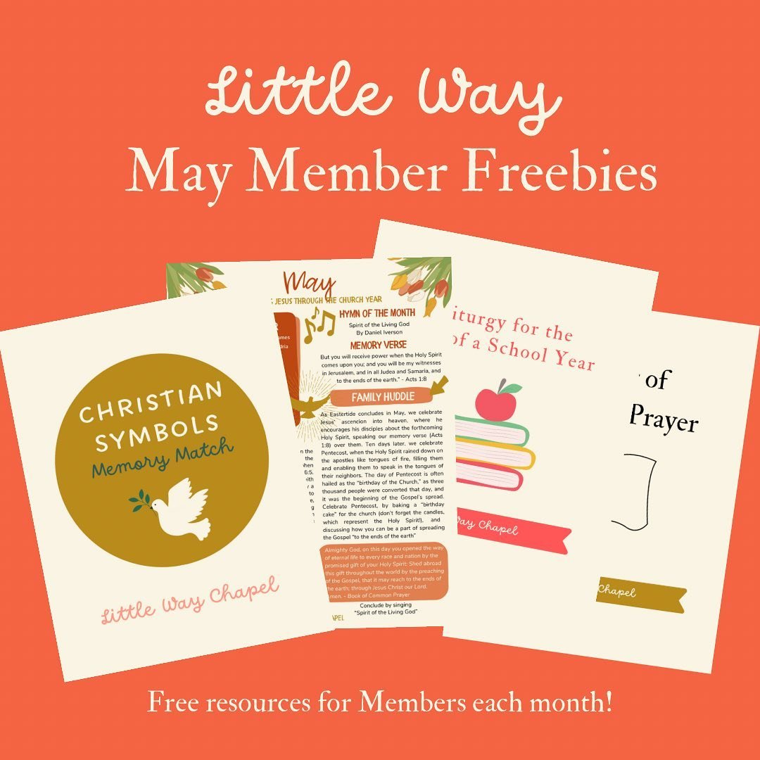 A round up of the May member freebies! If you&rsquo;d like try out a free one-month of the Little Way Membership, let me know below and I&rsquo;ll send a link :)

The Little Way Membership offers family discipleship and faith practices made simple, d