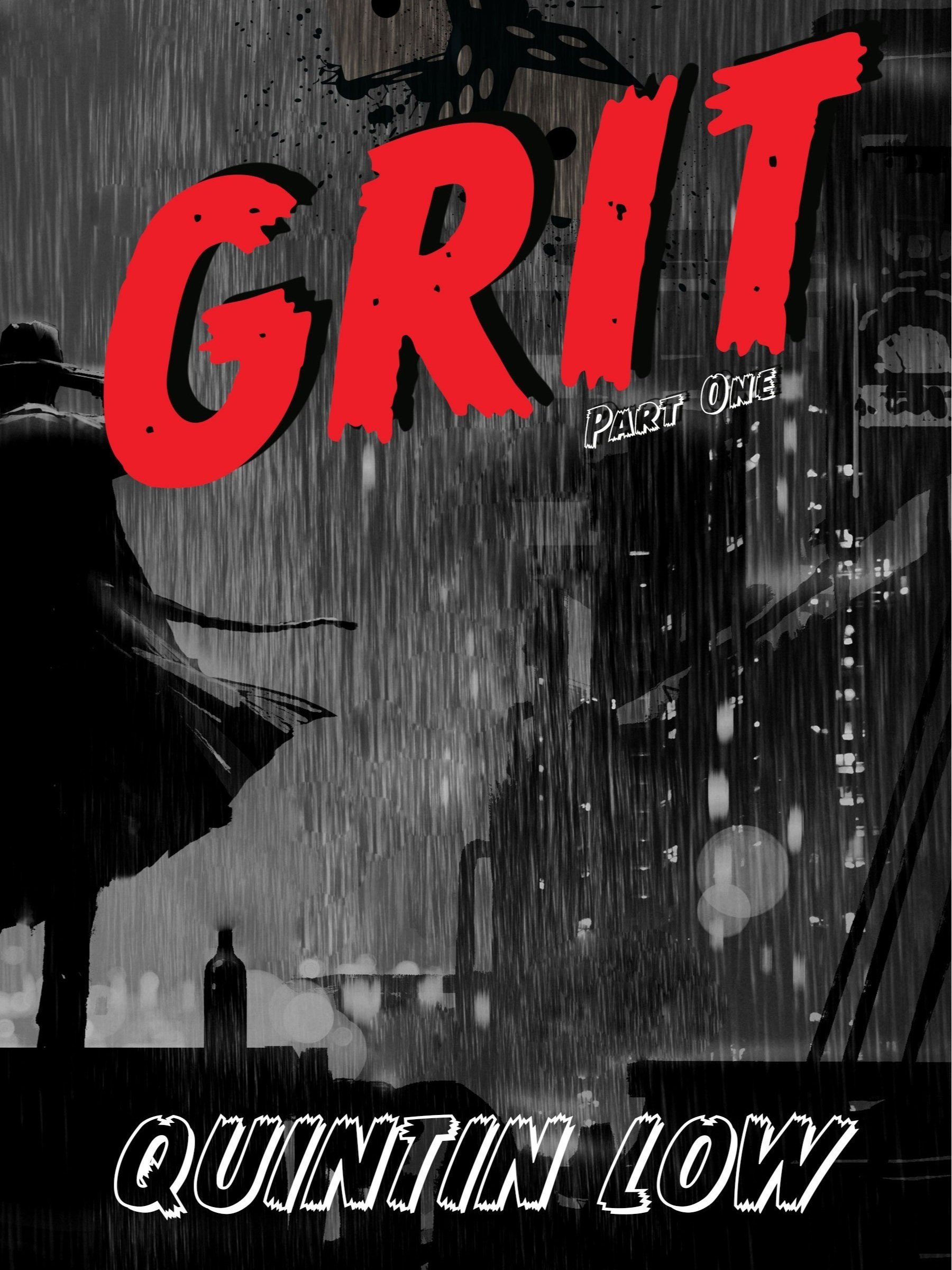 Grit Part One