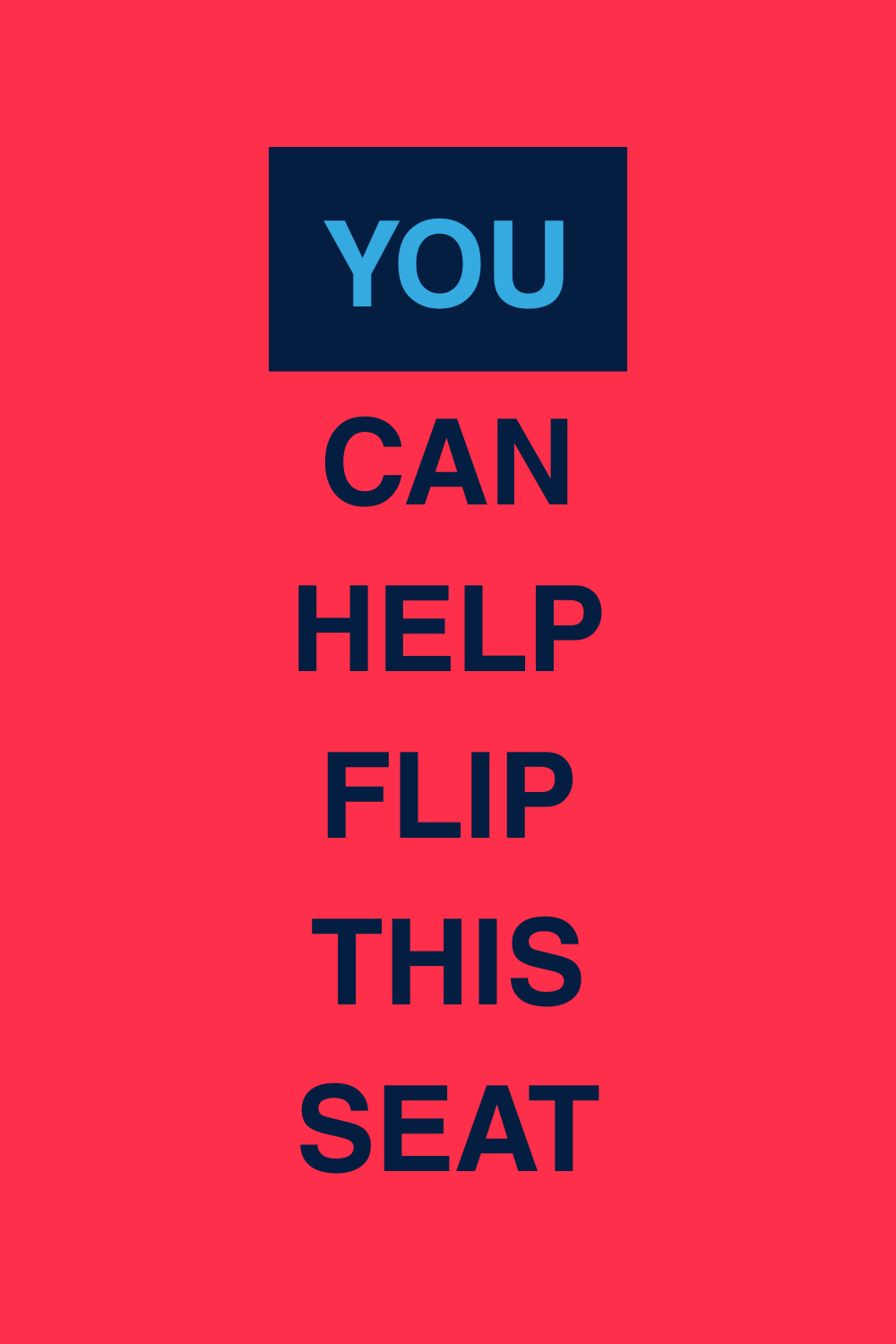YOU CAN HELP FLIP THIS SEAT