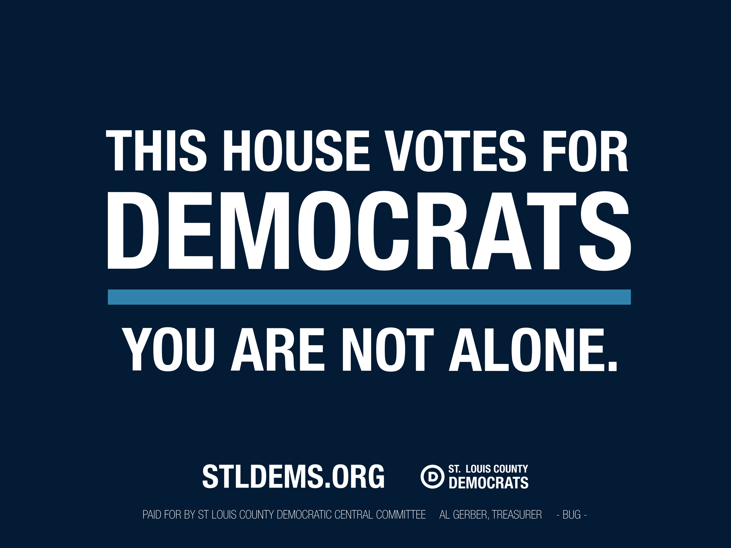 This house votes for Democrats sign