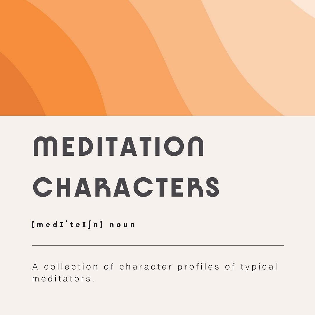 WHICE ONE ARE YOU? 🧘🏽&zwj;♂️🧘🏼&zwj;♀️

Maybe a few speak true - I know I&rsquo;m DEFINITELY GUILTY of a few 😂

5 YEARS OF TEACHING - I&rsquo;ve seen all the classics. 

Meditation really does bring in all sorts of characters and I fucking love i