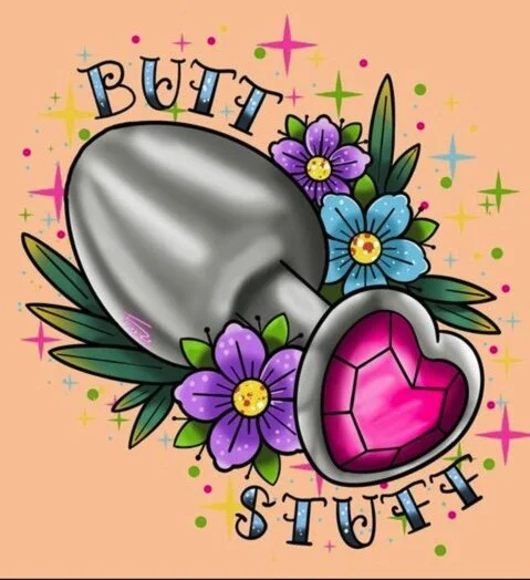 Ep 67: Butt-Plugs and Pick Up Lines, And F**k Your Definition of Joy