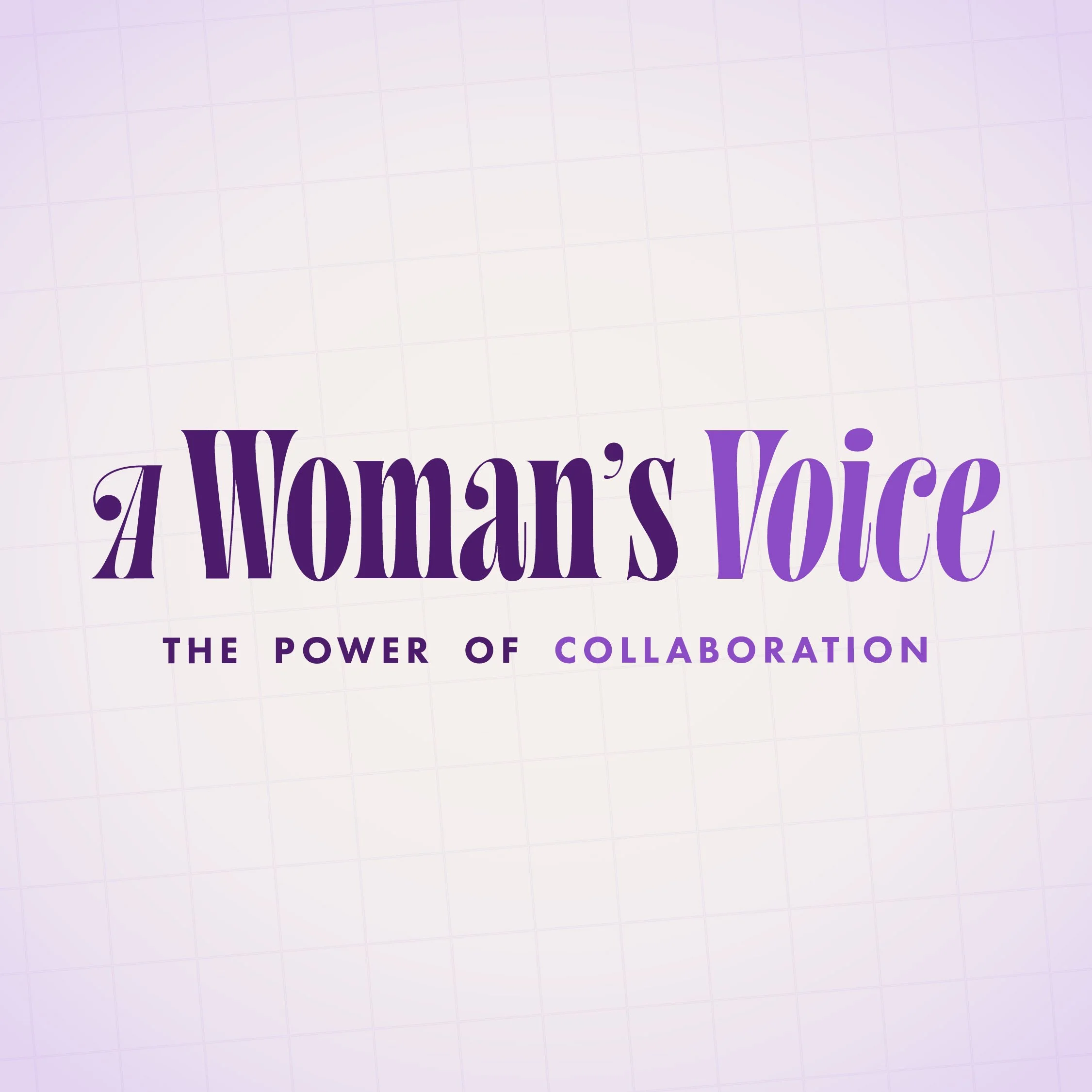 A Woman's Voice: The Power of Collaboration