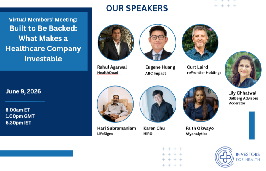 Virtual Member Meeting: Built to Be Backed: What Makes a Healthcare Company Investable