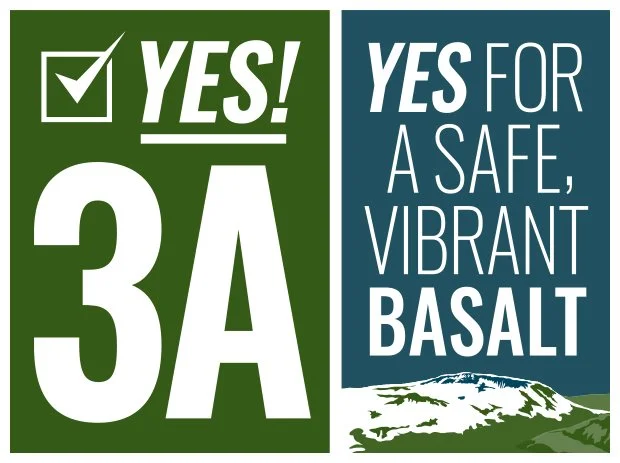 Yes on 3A - A Safe, Vibrant Basalt