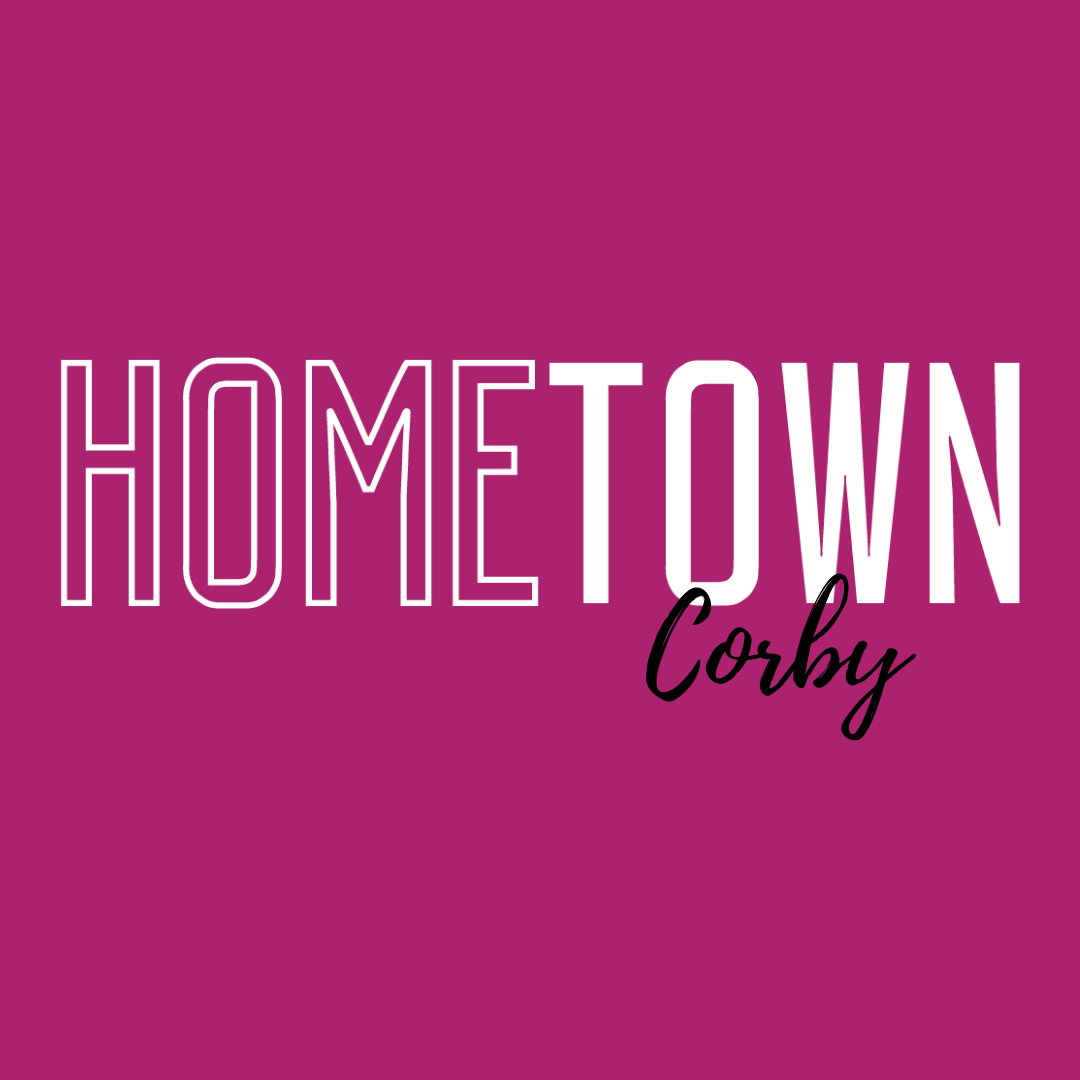 POSTPONED Hometown | Corby