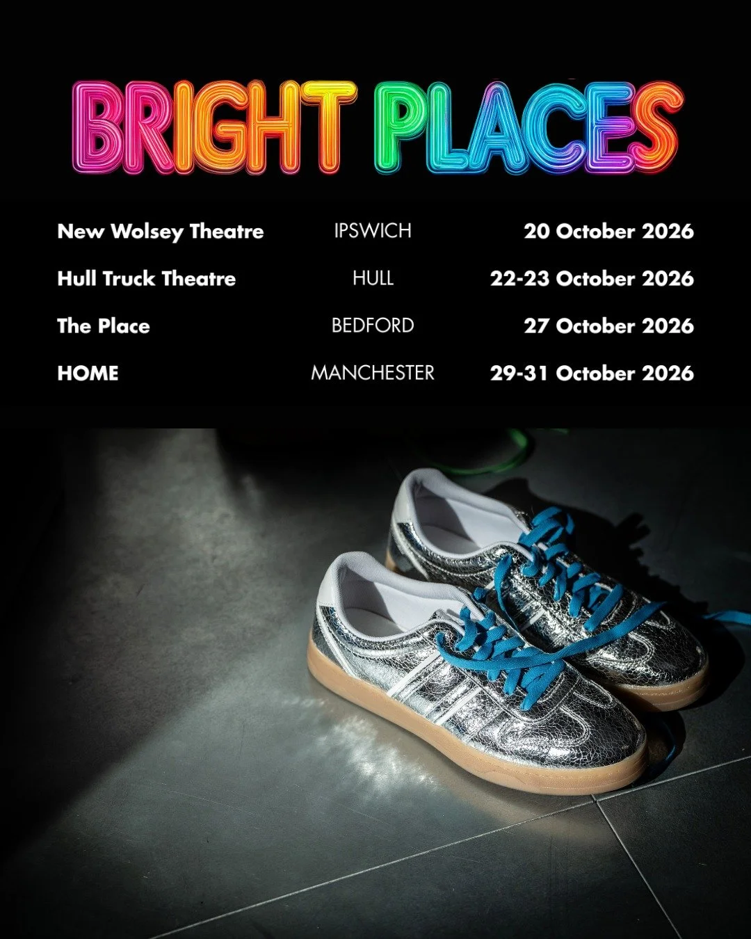 We're almost halfway through our latest tour of @bright_places_stageplay 🎭

Have you got your tickets yet?

📍 IPSWICH @newwolsey 20 Oct
📍HULL @hulltruck 22-23 Oct
📍 BEDFORD @theplacebedford 27 Oct
📍 MANCHESTER @homemcr 29-31 Oct

Ticket link in 