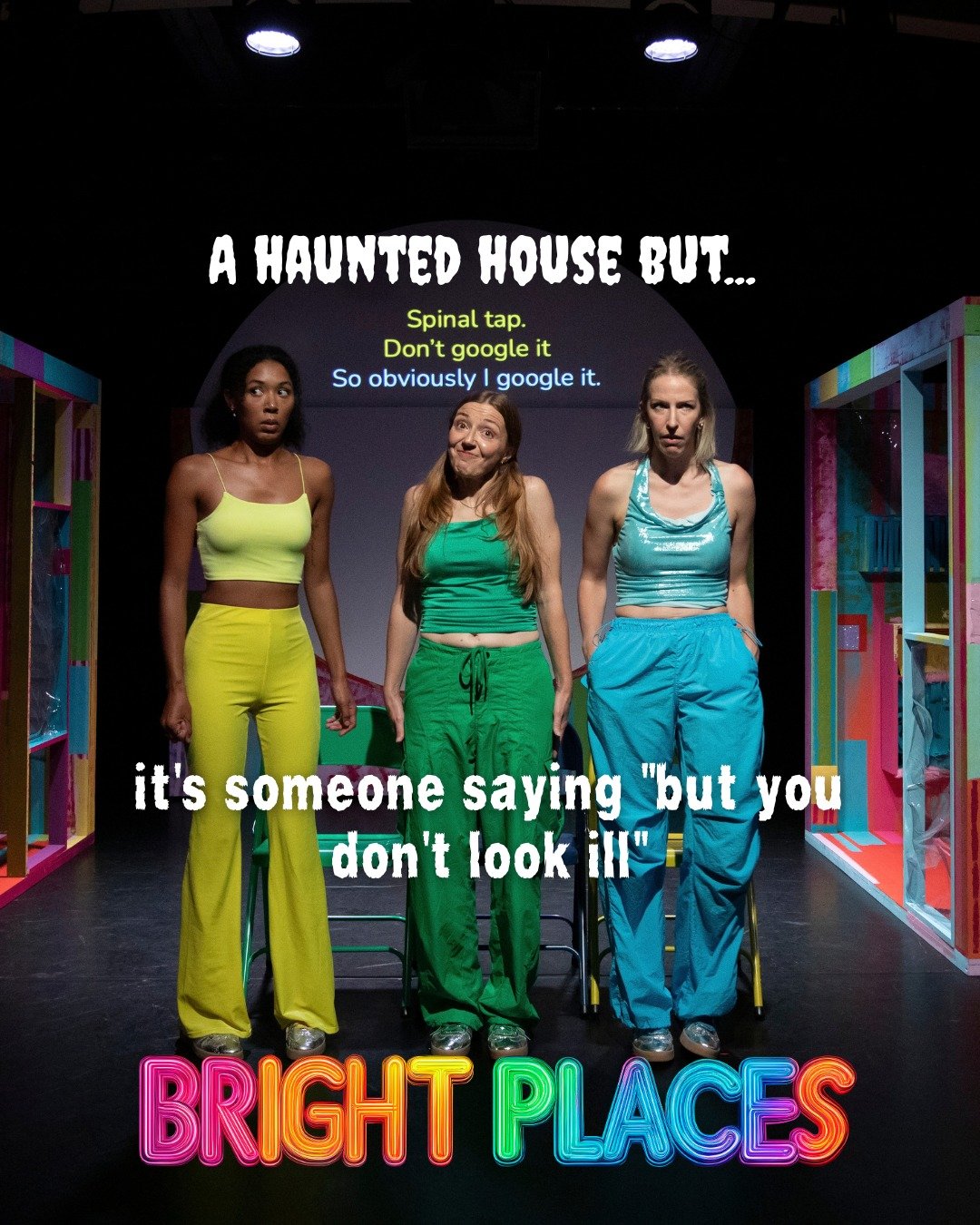 👻 A haunted house but it's someone saying "but you don't look ill"...

Bright Places is a brilliantly funny, glitter-filled and deeply honest play about growing up and living with Multiple Sclerosis.

Come and watch our final night at @hom