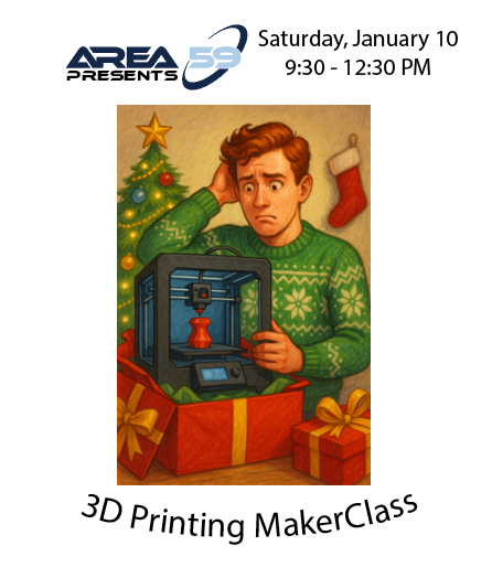 3D Printer Basics MakerClass (Jan. 10)
