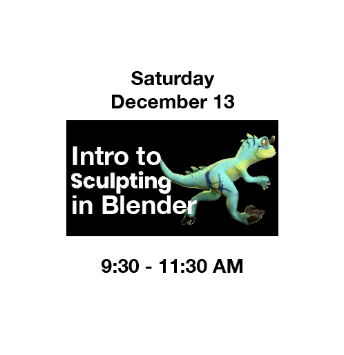 Intro to Sculpting in Blender MakerClass (Dec. 13)